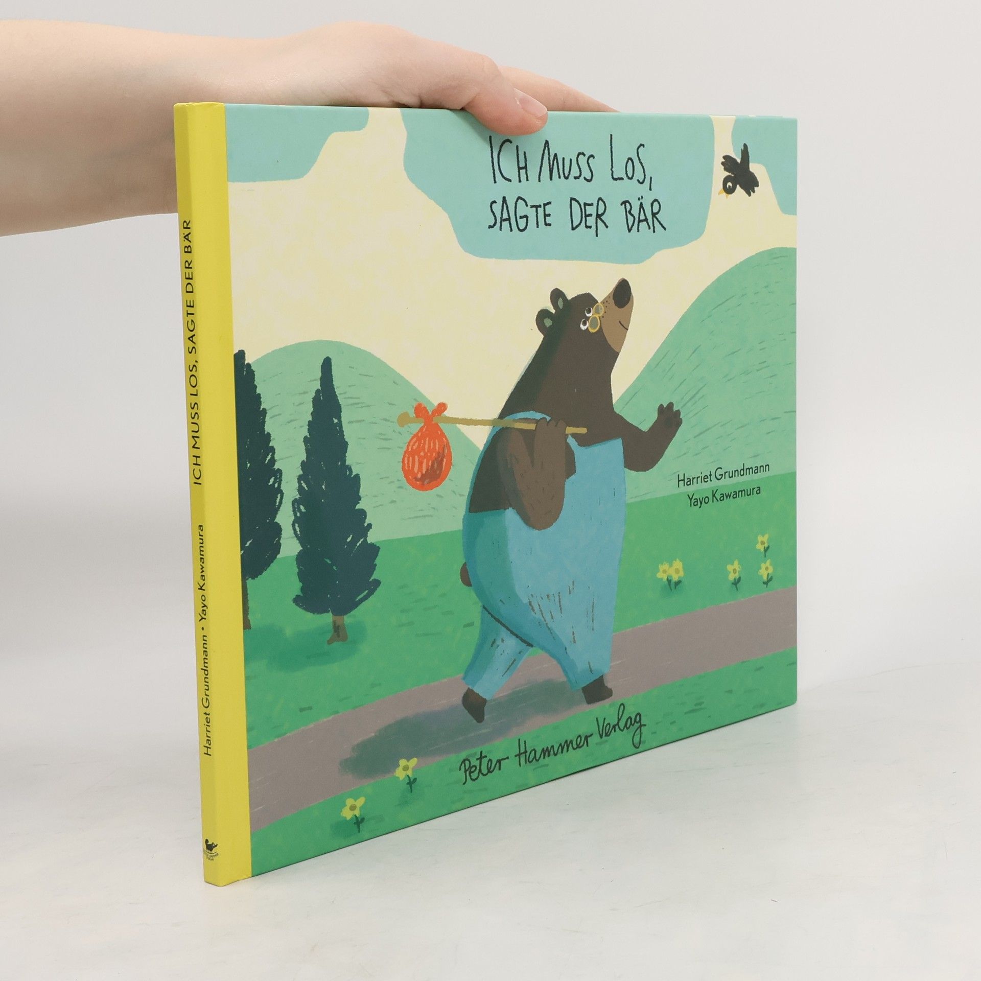 Ich muss los, sagte der Bär