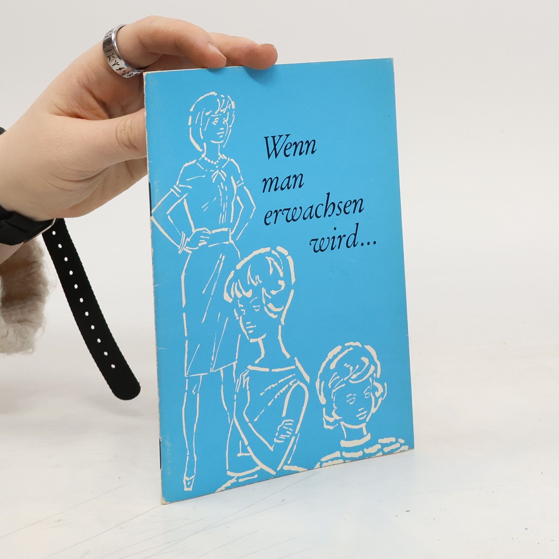 Autorenkollektiv Wenn man erwachsen wird...