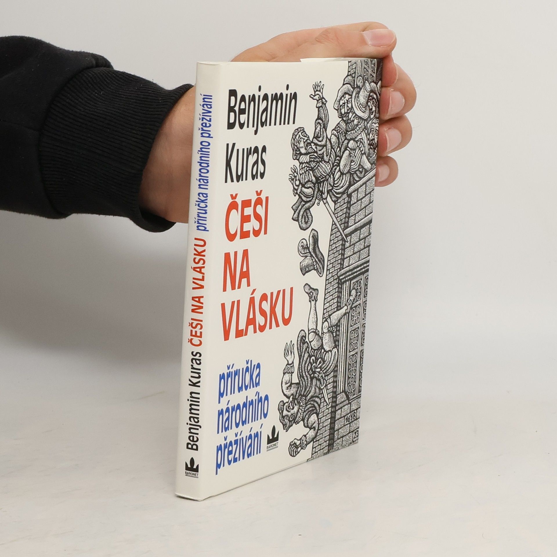 Benjamin Kuras Češi na vlásku: Příručka národního přežívání