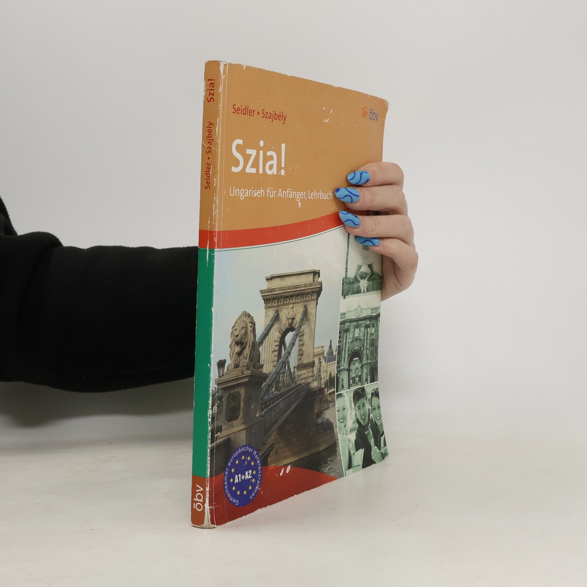 Collectif d'auteurs Szia! Ungarisch für Anfänger