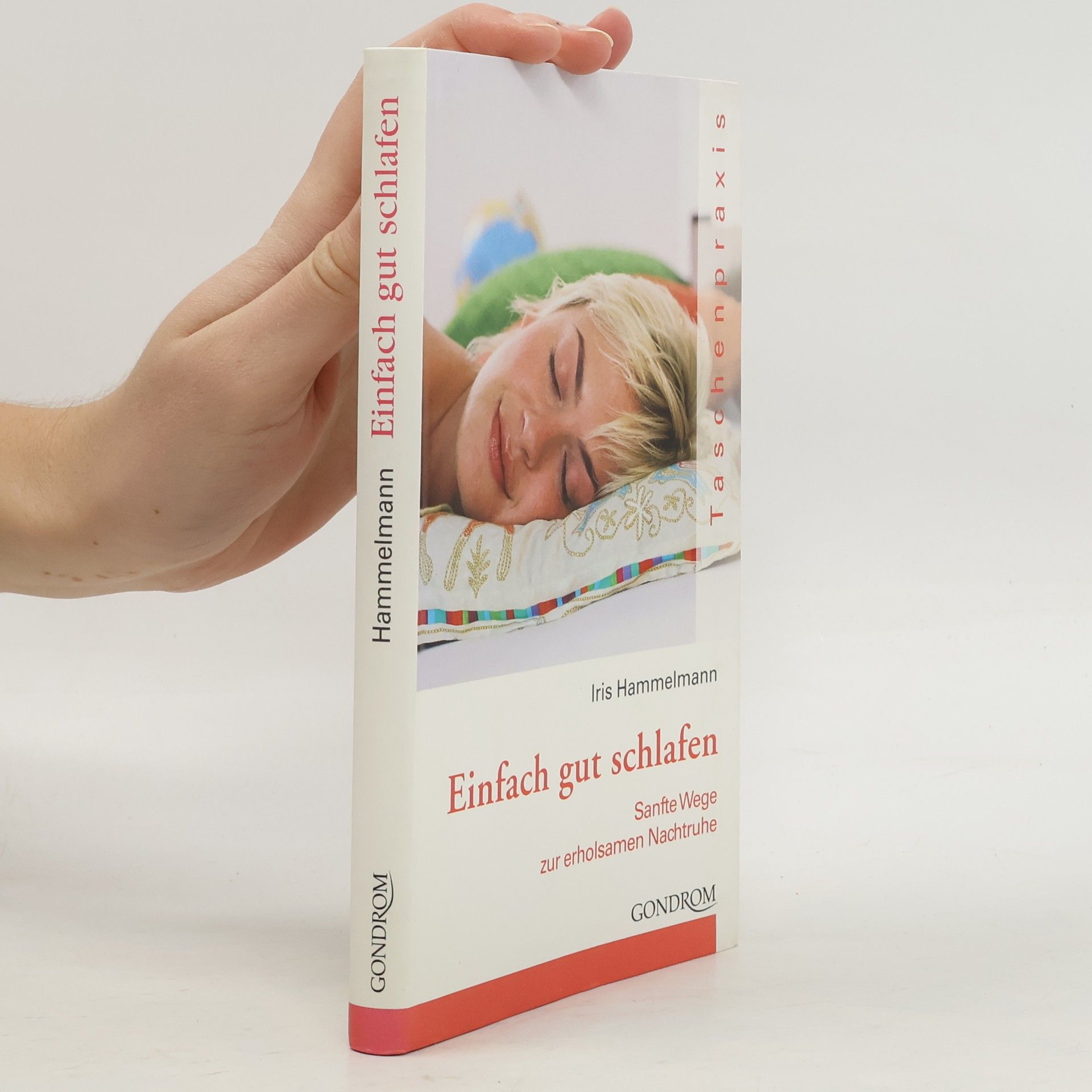 Iris Hammelmann Einfach gut schlafen
