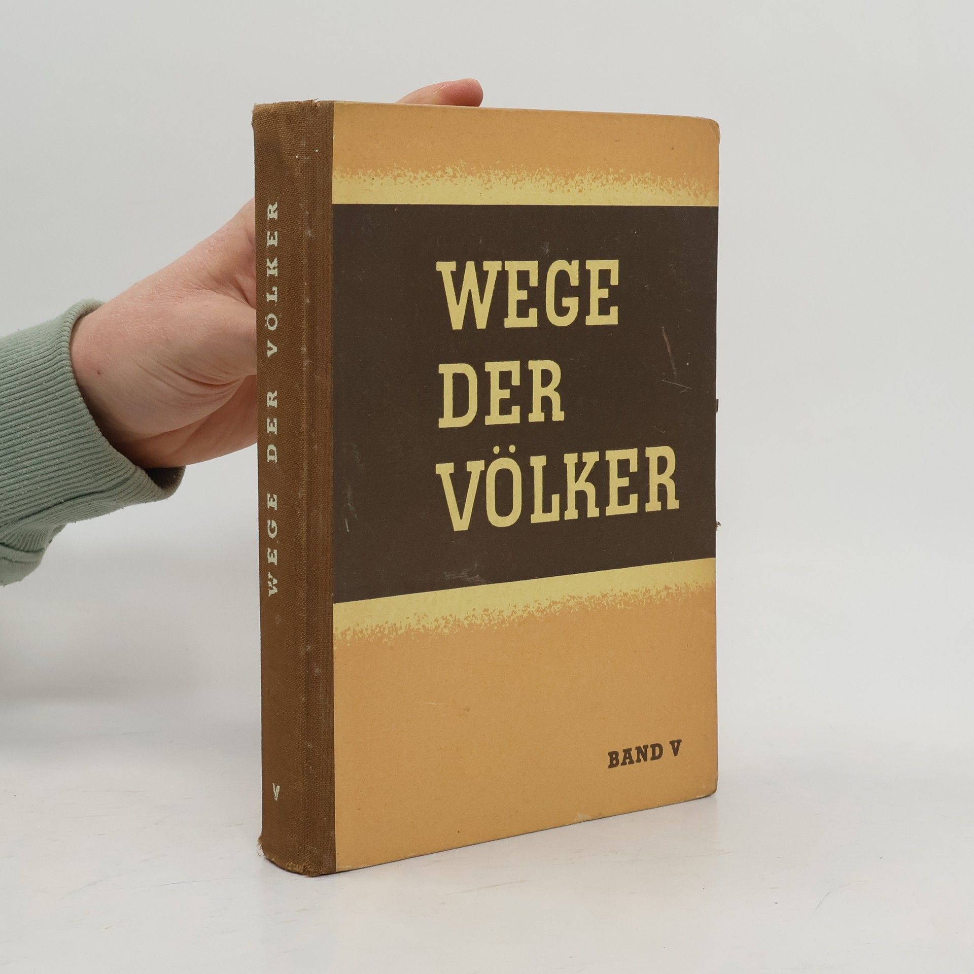 Autorenkollektiv Wege der Völker V