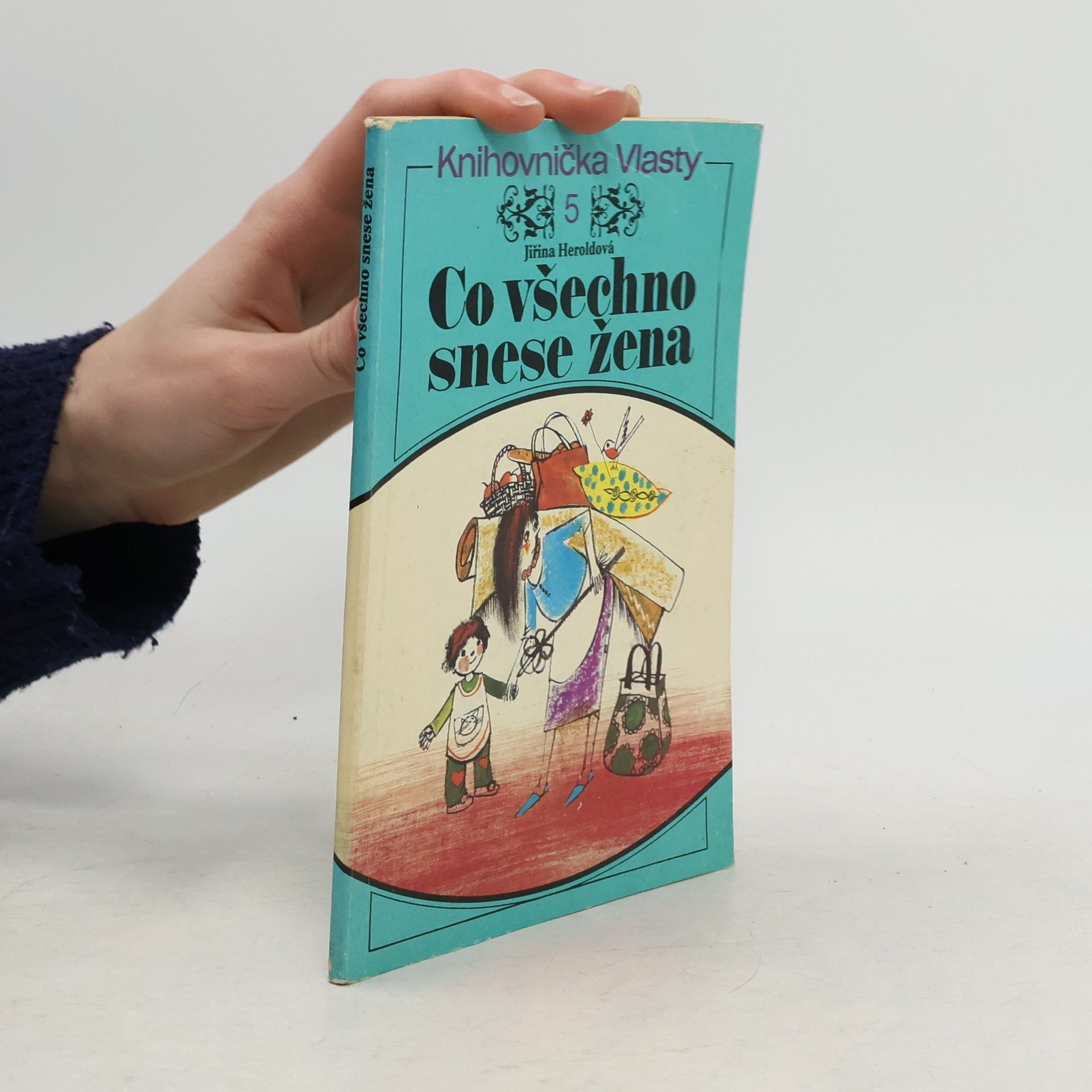 Co všechno snese žena