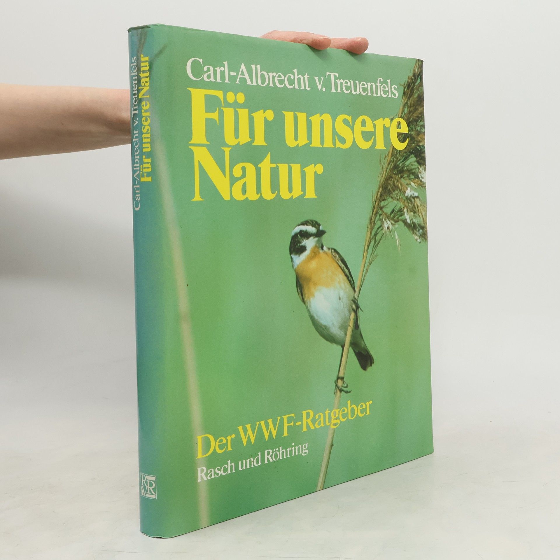 Carl-Albrecht von Treuenfels Für unsere Natur