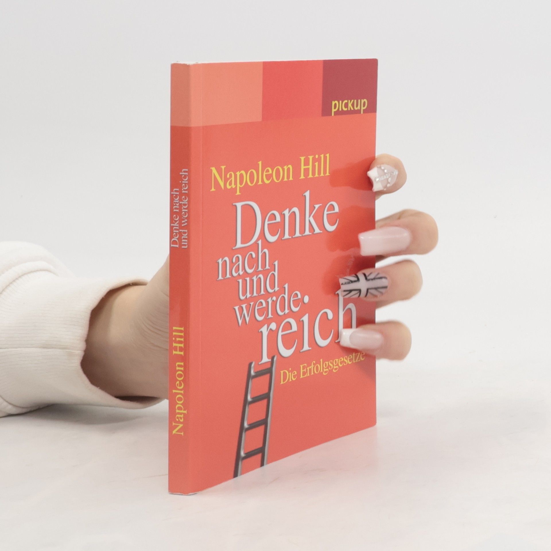 Napoleon Hill Denke nach und werde reich