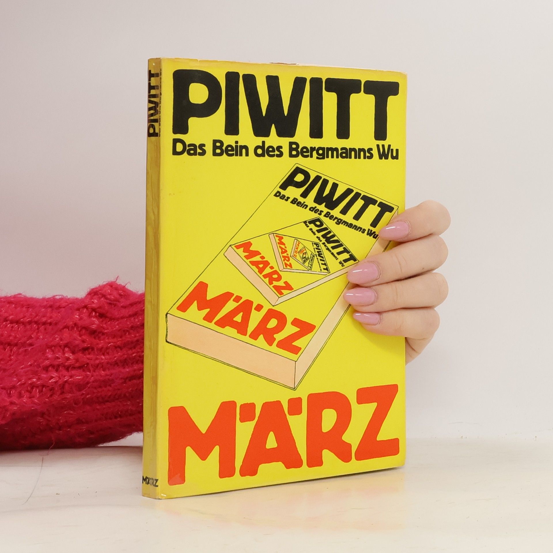 Piwitt. Das Bein des Bergmanns Wu