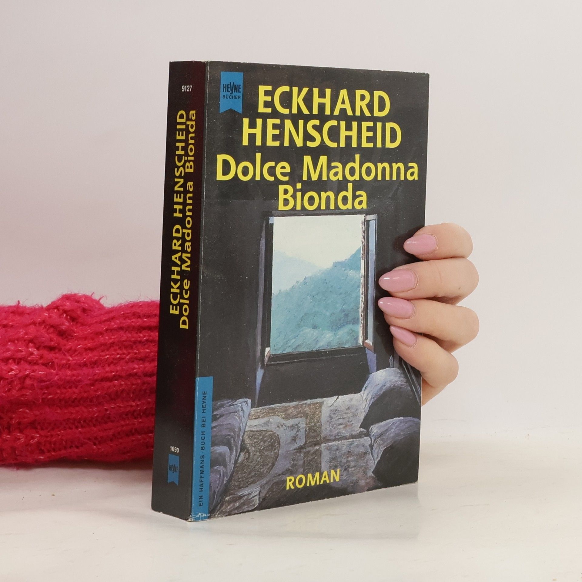 Eckhard Henscheid Dolce Madonna bionda