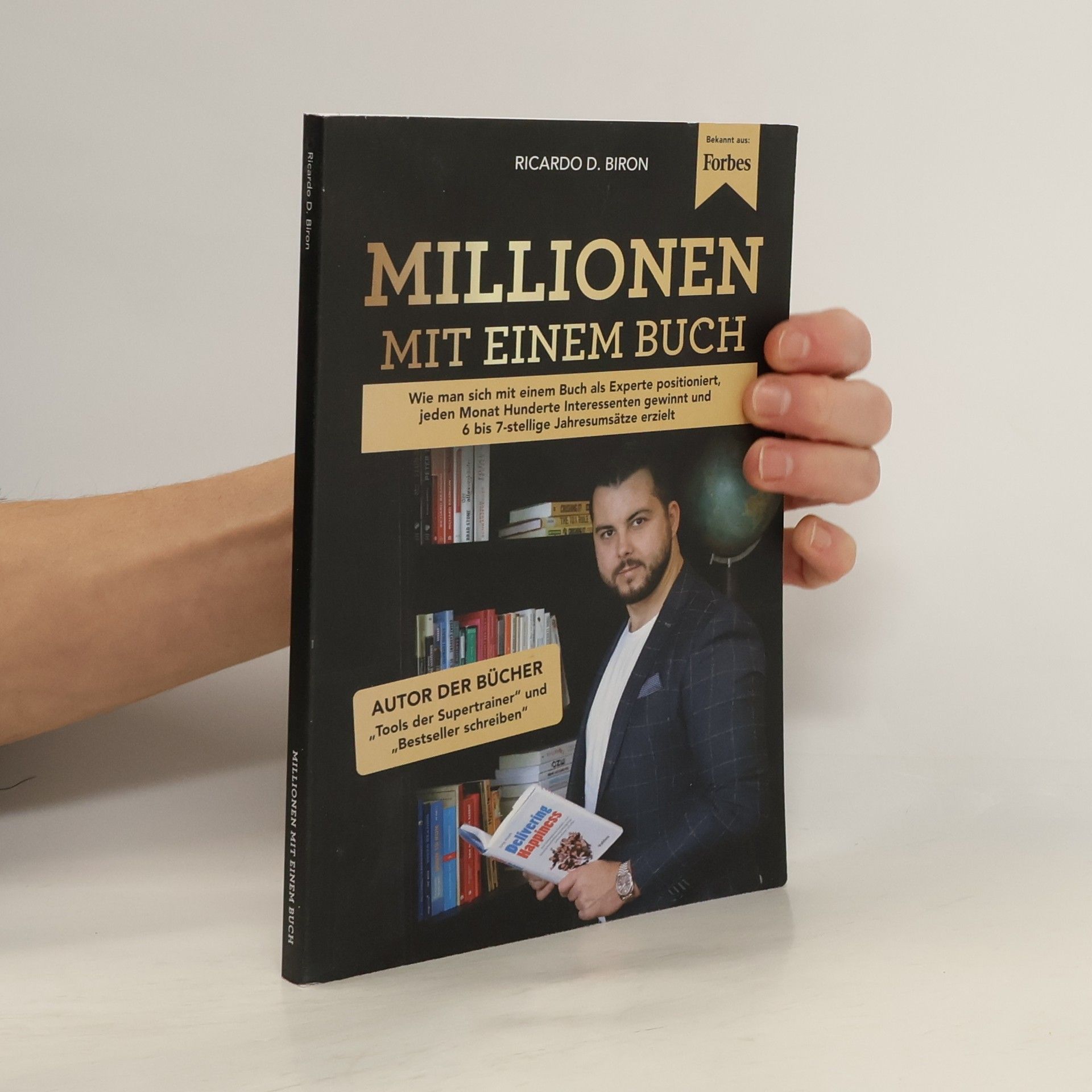 Ricardo D. Biron Millionen mit einem Buch