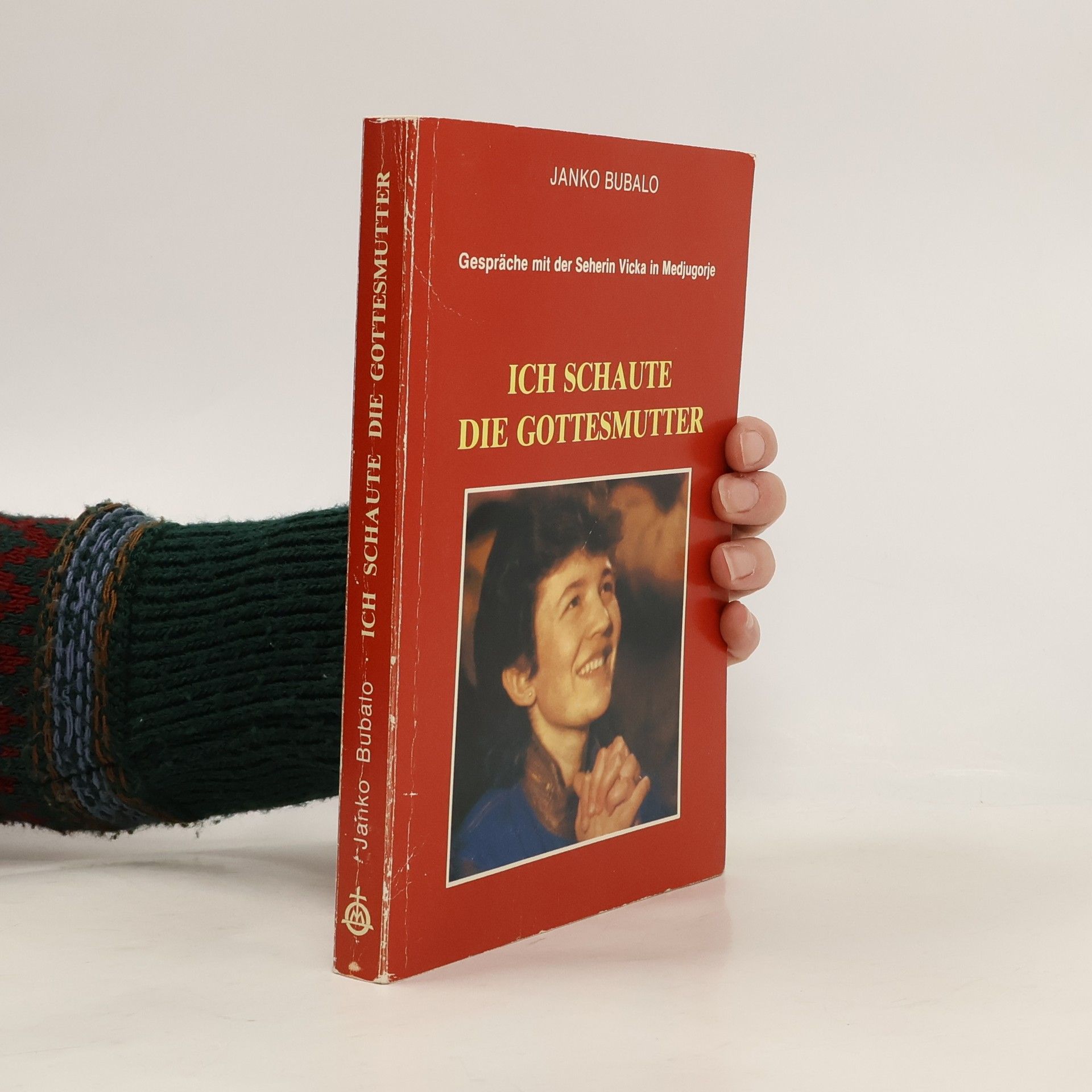 Janko Bubalo Ich schaute die Gottesmutter