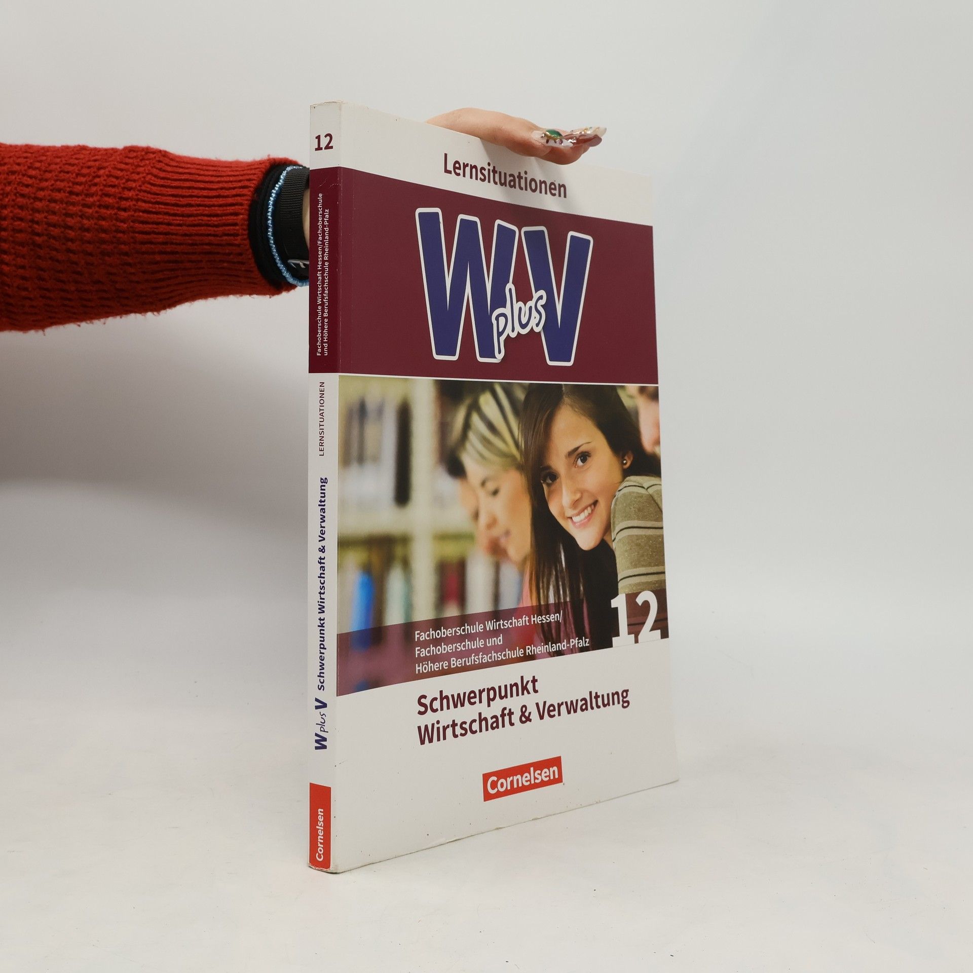 W plus V - FOS Hessen / FOS und HBFS Rheinland-Pfalz Pflichtbereich 12 - Wirtschaft und Verwaltung