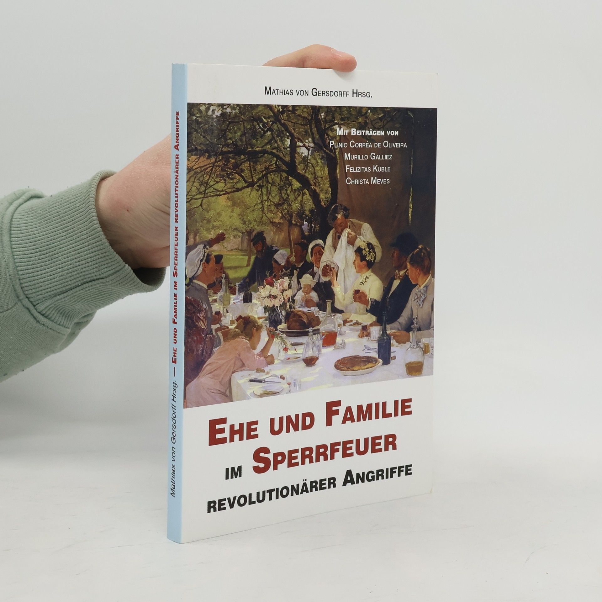 Ehe und Familie im Sperrfeuer revolutionärer Angriffe