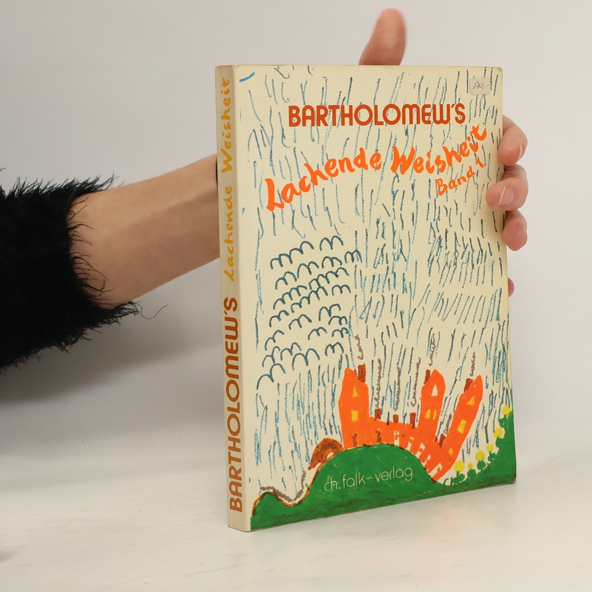 Bartholomew's Lachende Weisheit, Bd.1