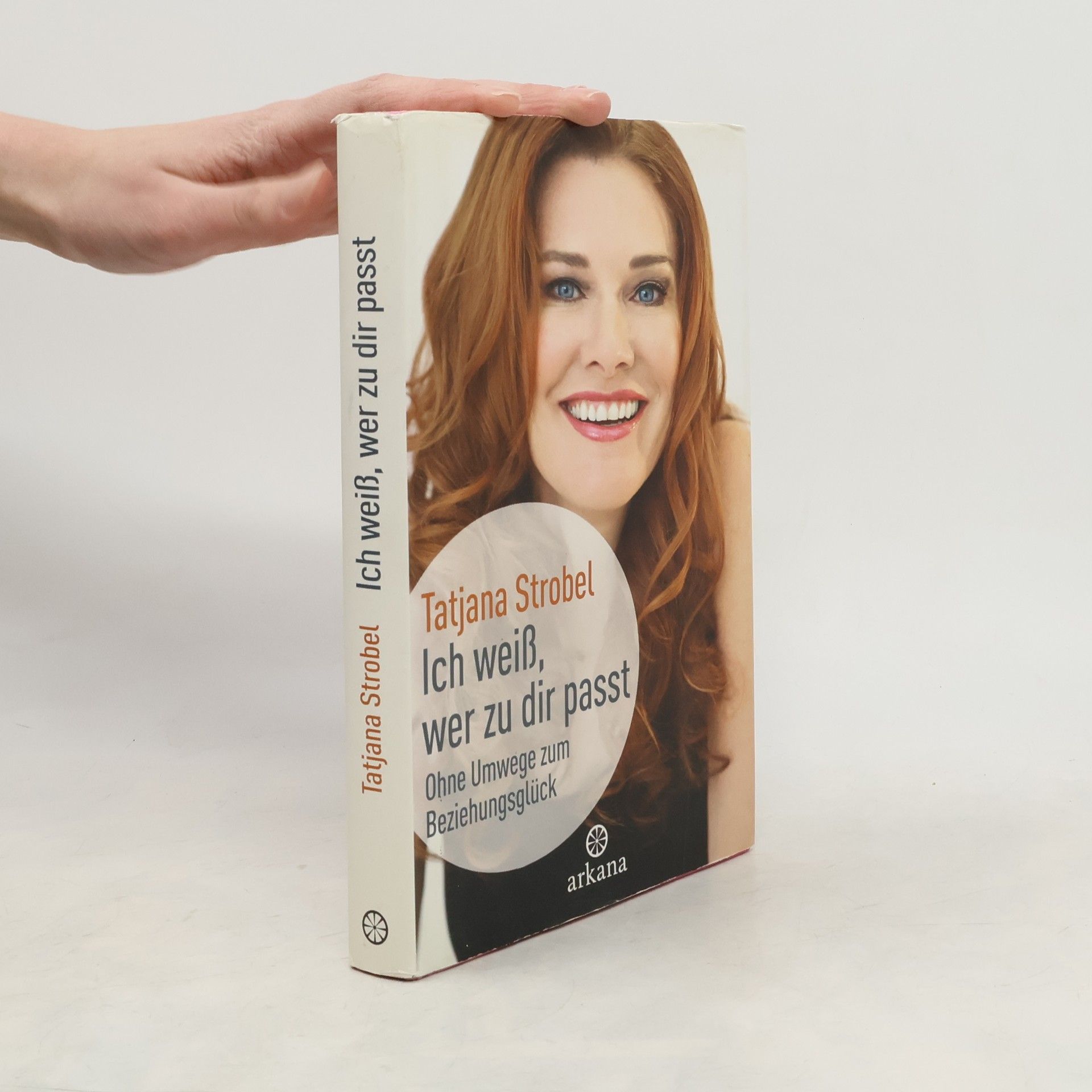 Tatjana D Strobel Ich weiss, wer zu dir passt