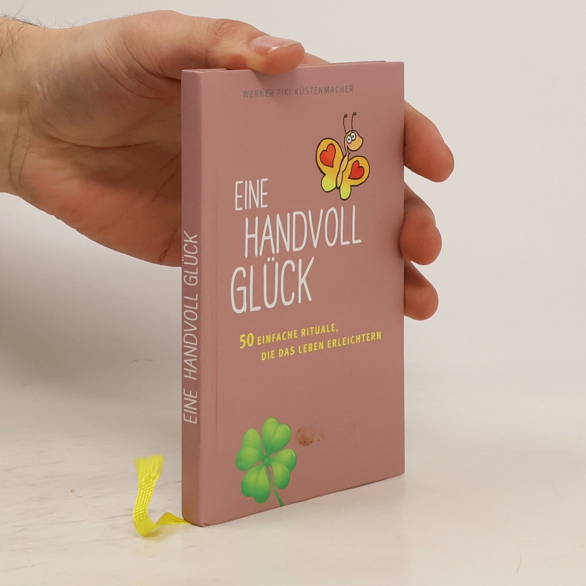 Werner Tiki Küstenmacher Eine Handvoll Glück