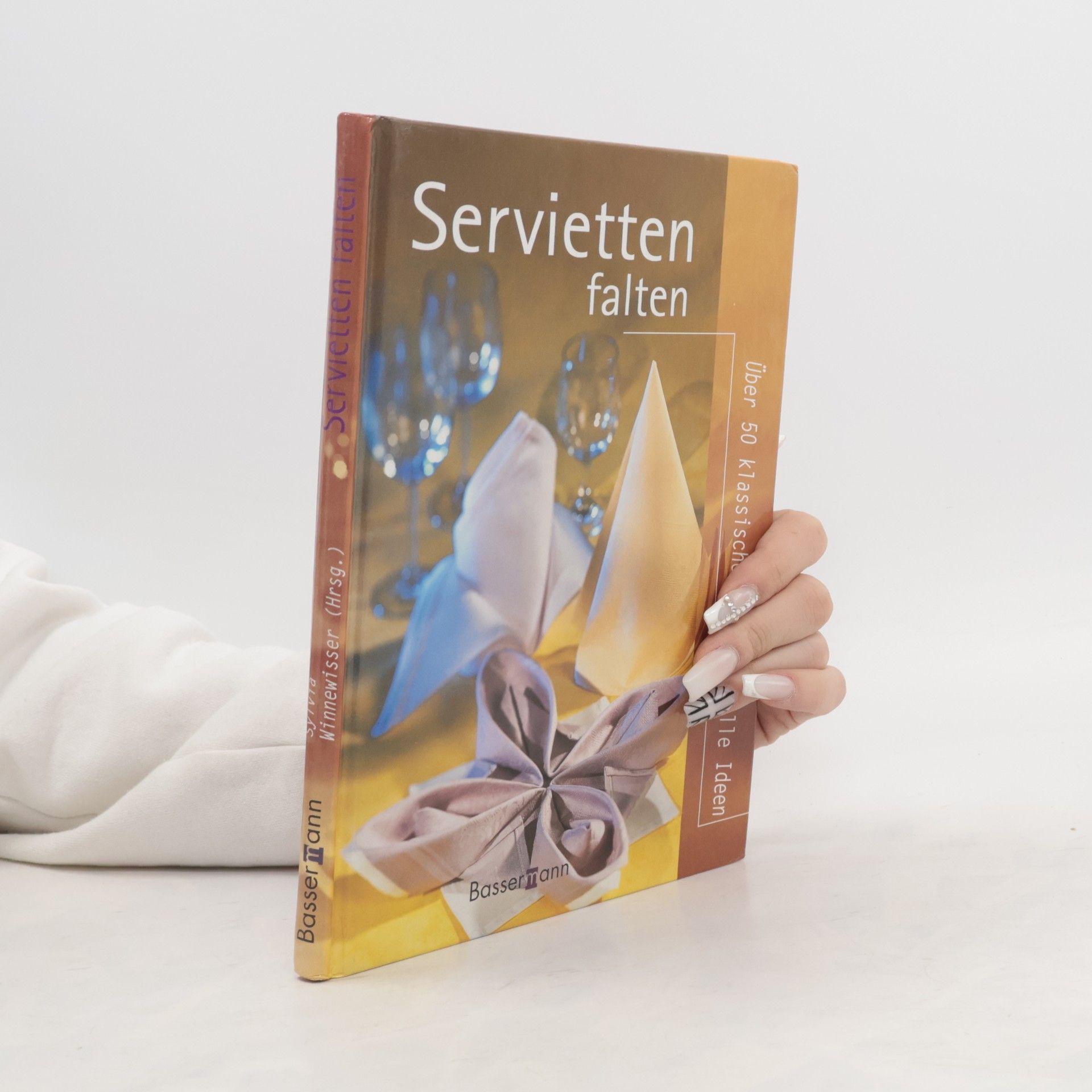 Sylvia Winnewisser Servietten falten