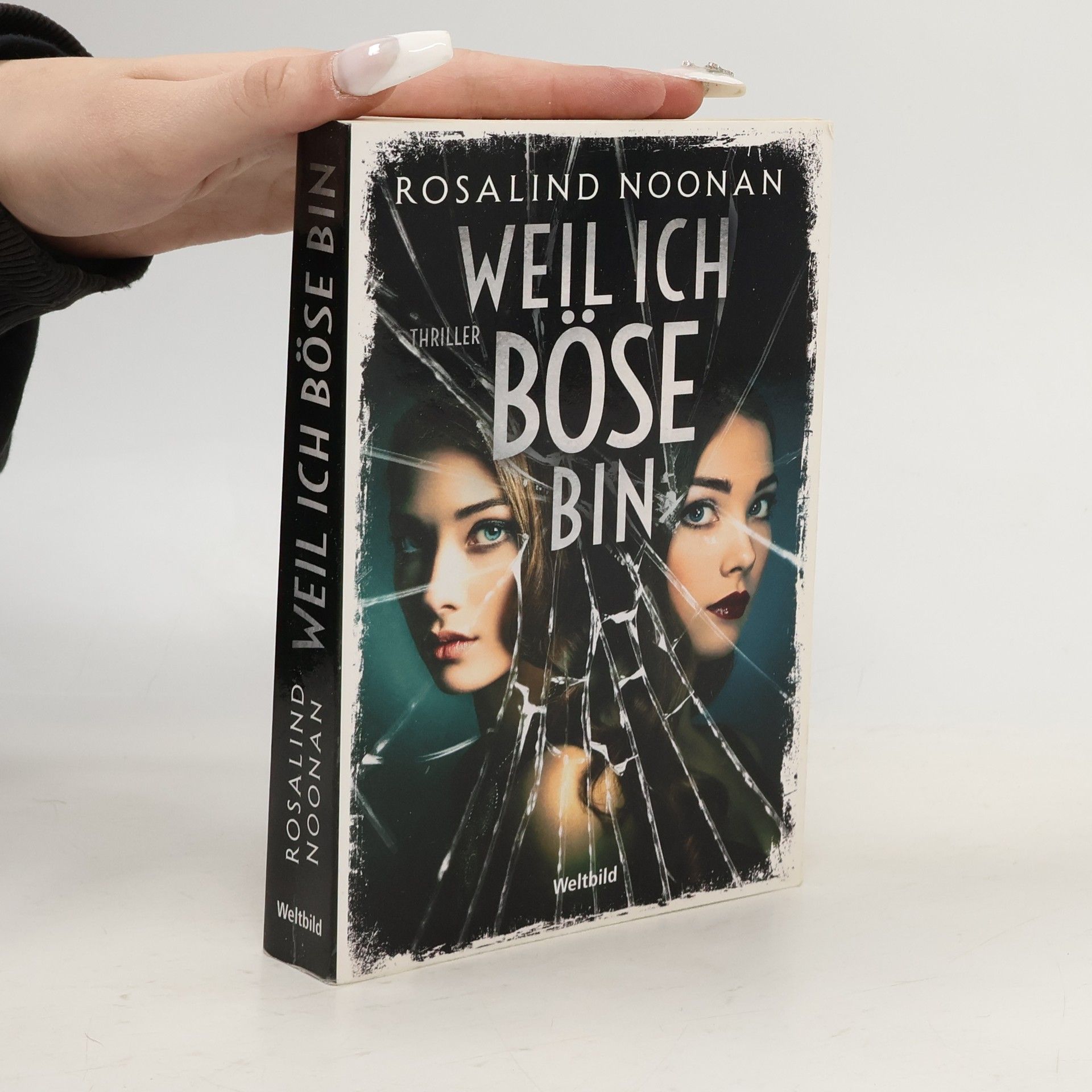 Rosalind Noonan Weil ich böse bin