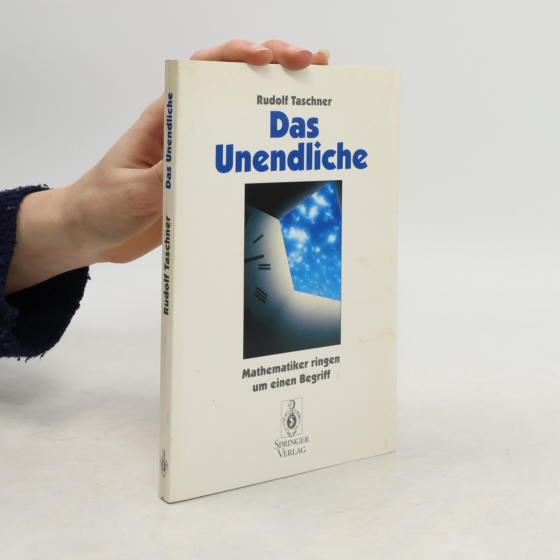 Rudolf Taschner Das Unendliche