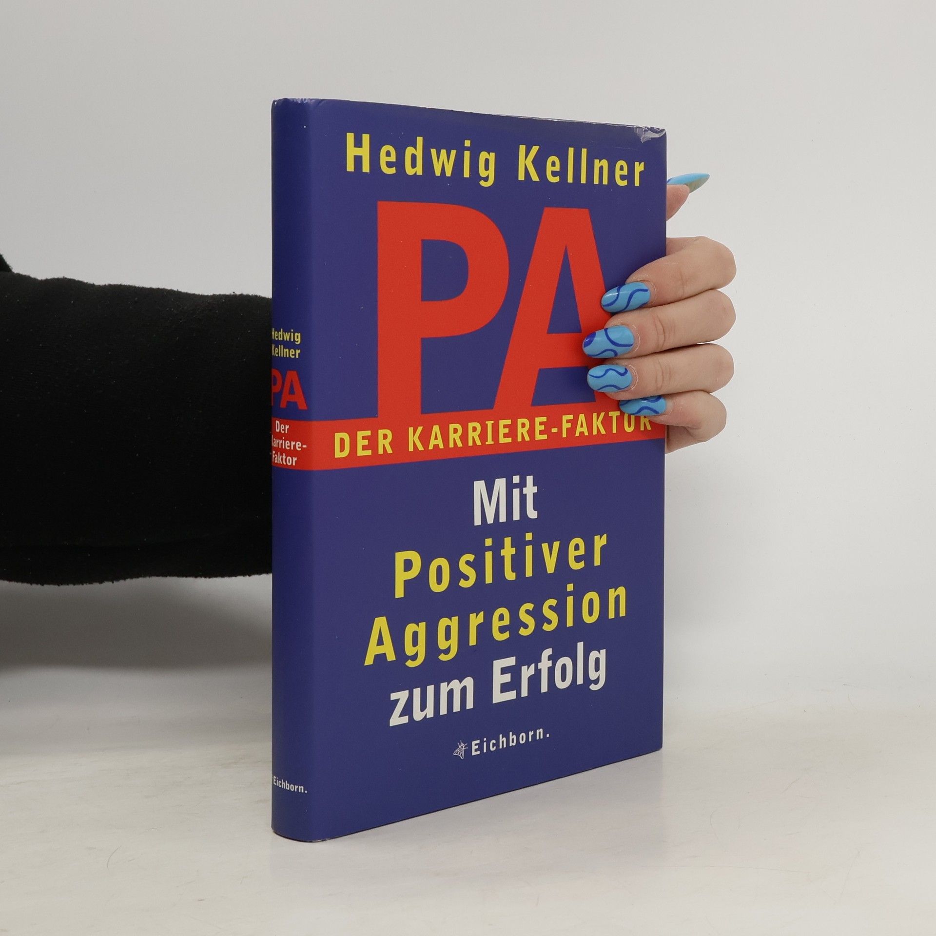 Hedwig Kellner PA - der Karrierefaktor