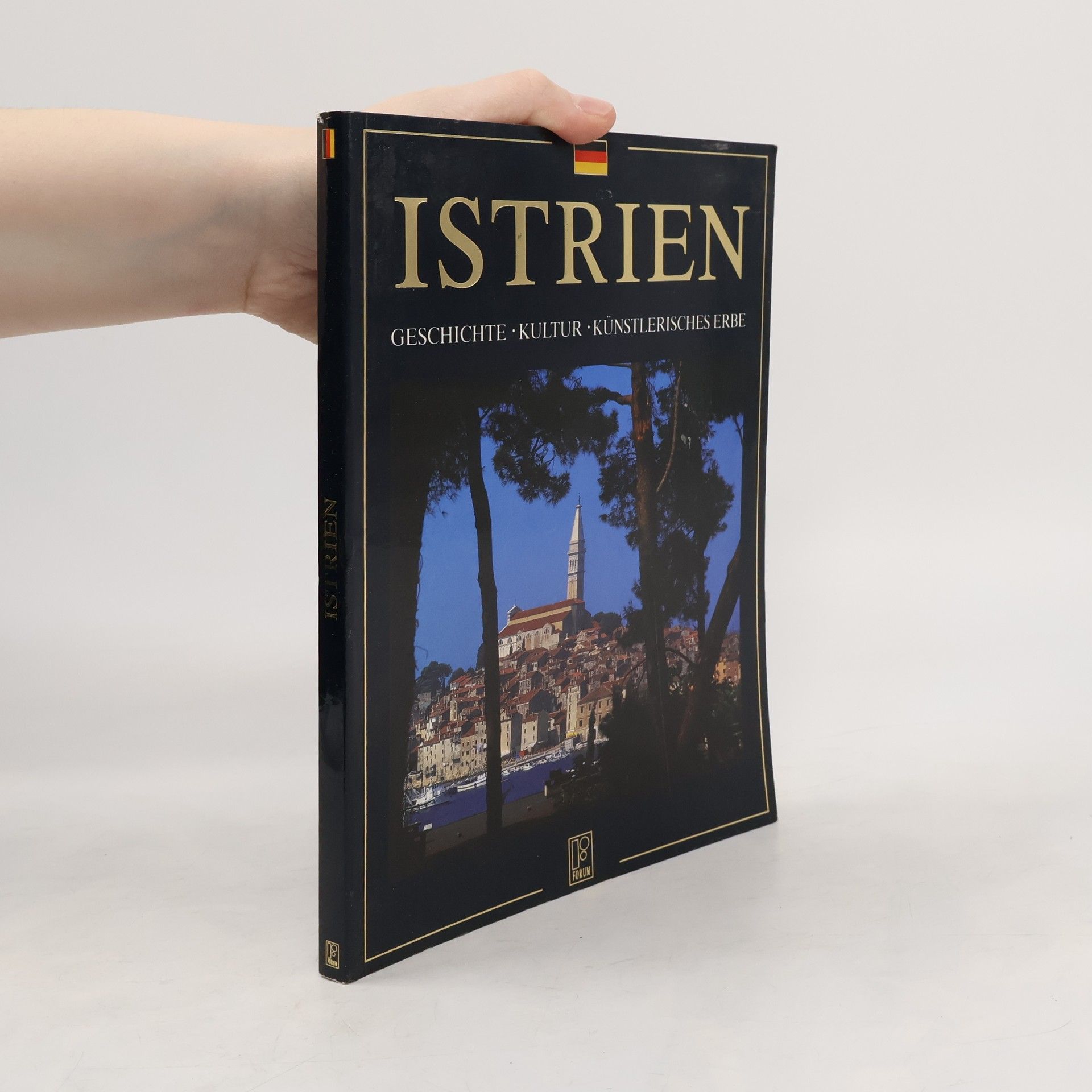 Istria: History, Culture, Heritage