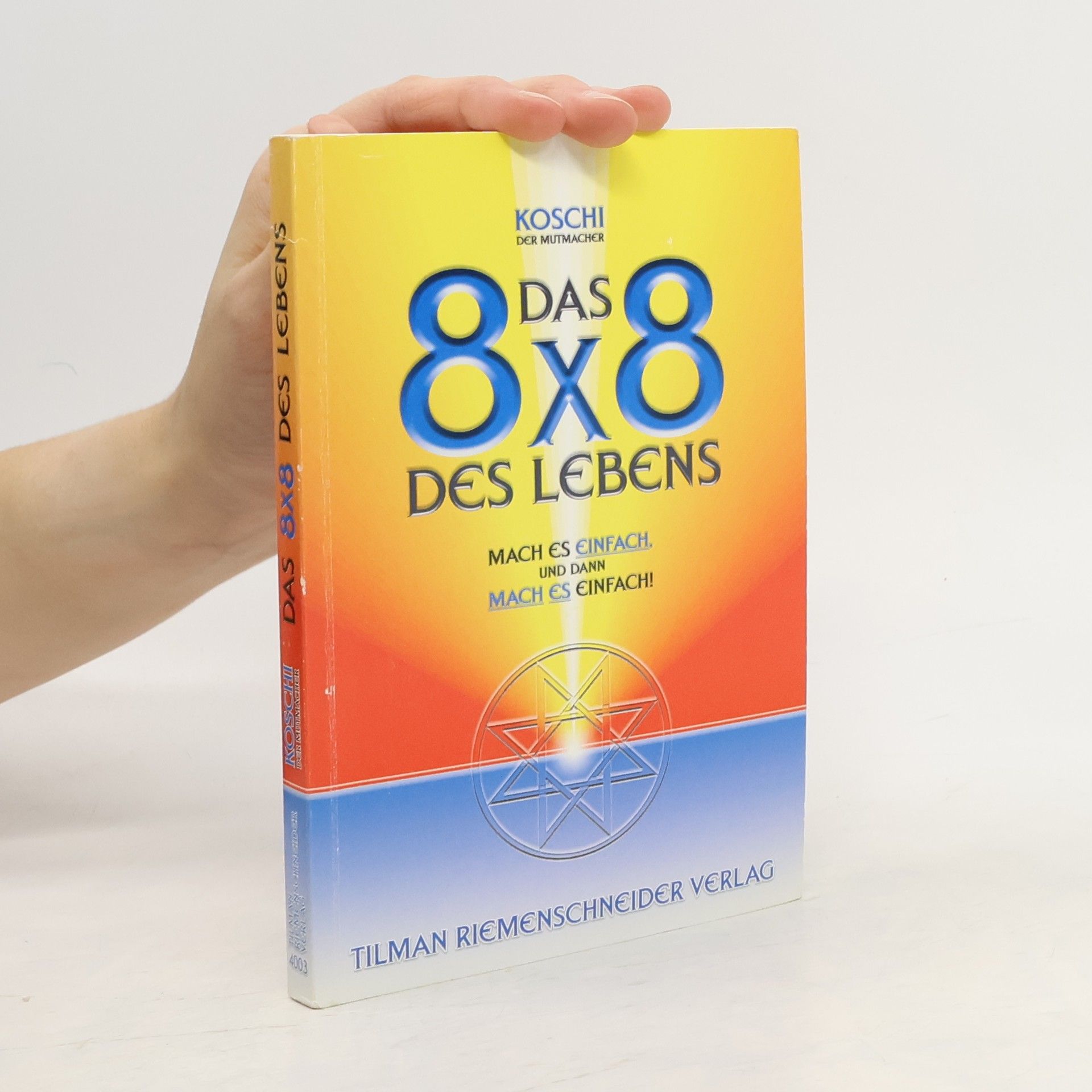 Frank Koschnitzke Das 8 x 8 des Lebens