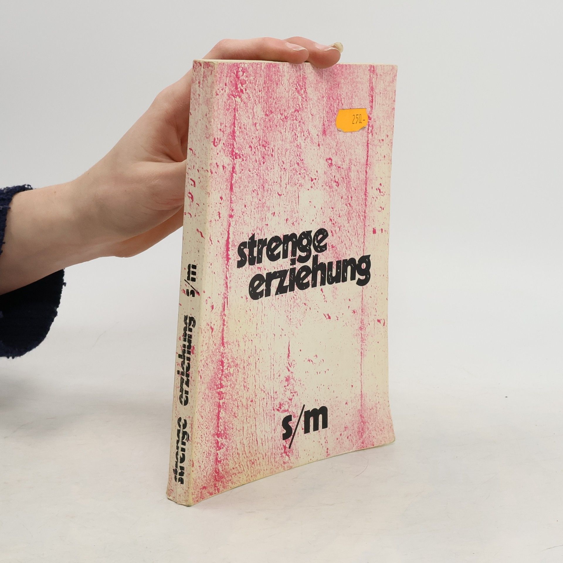 Kolektiv autorů Strenge Erziehung