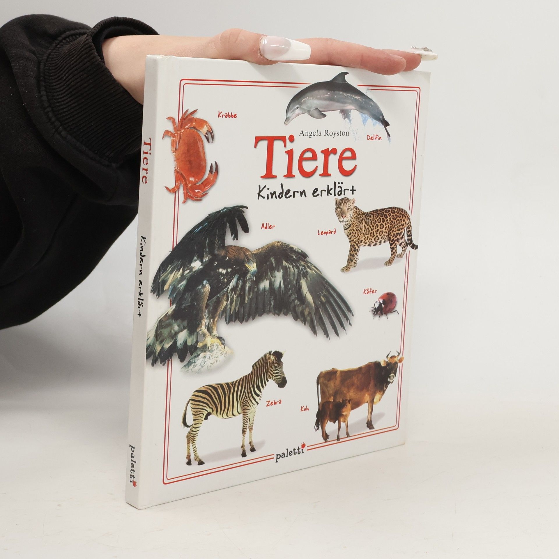 Angela Royston Tiere Kindern erklärt