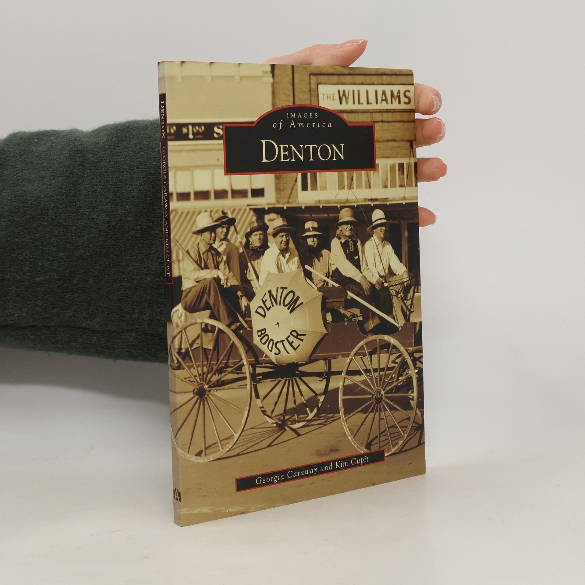 Georgia Kemp Caraway Images of America: Denton