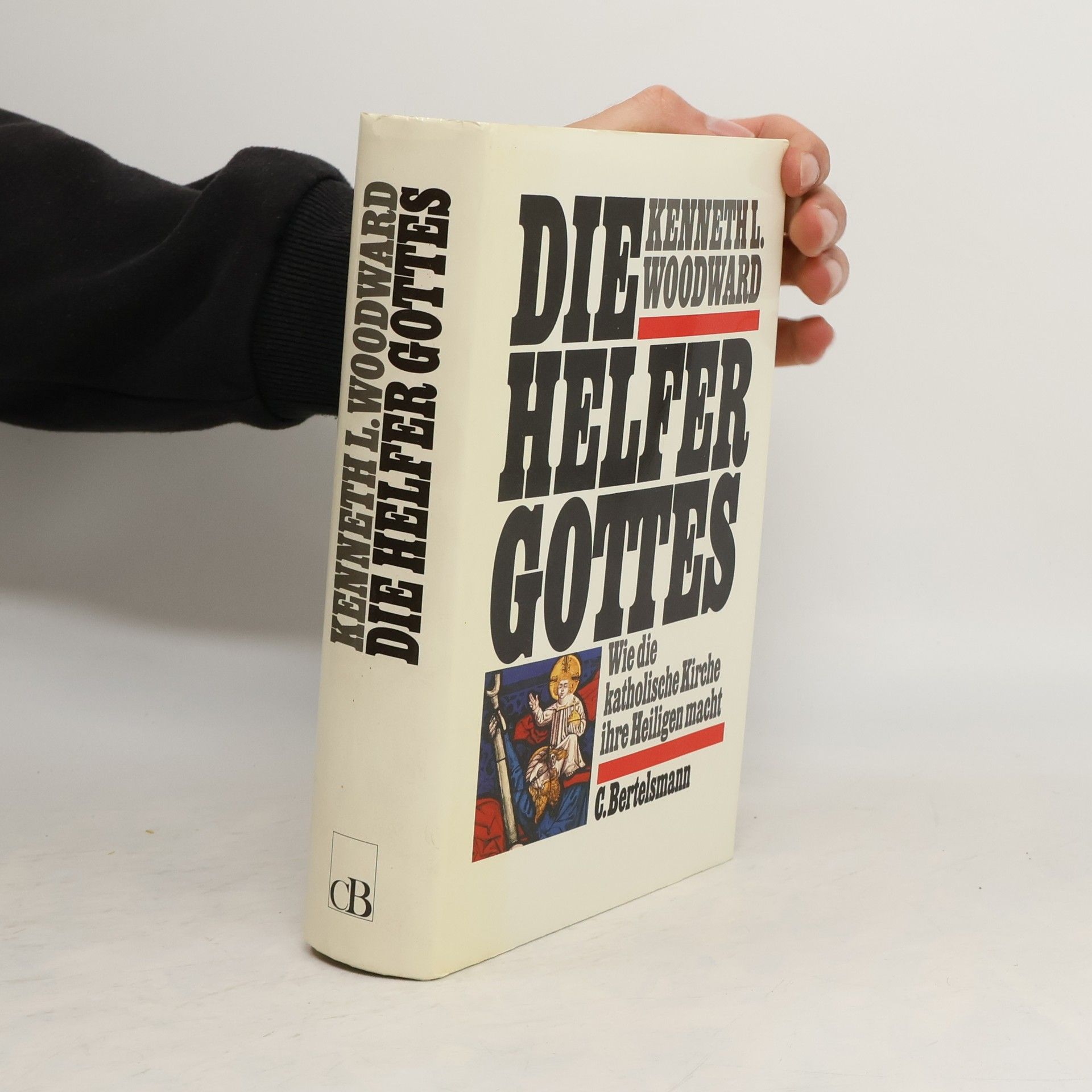 Kenneth L. Woodward Die Helfer Gottes