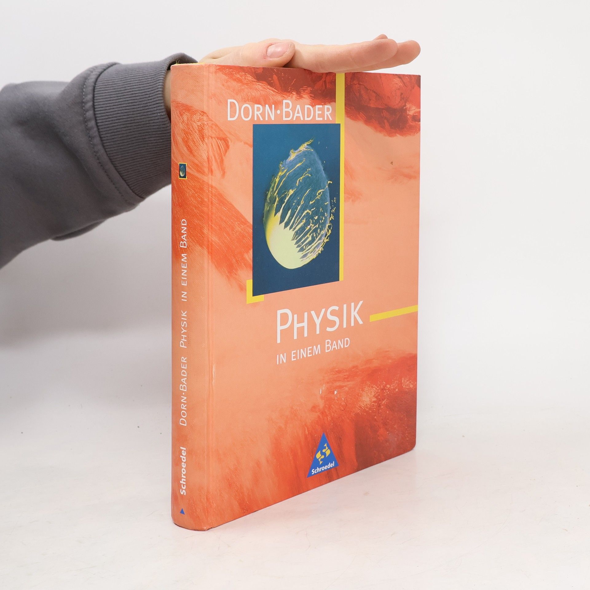 Dorn Bader Physik in einem Band. Neubearbeitung.