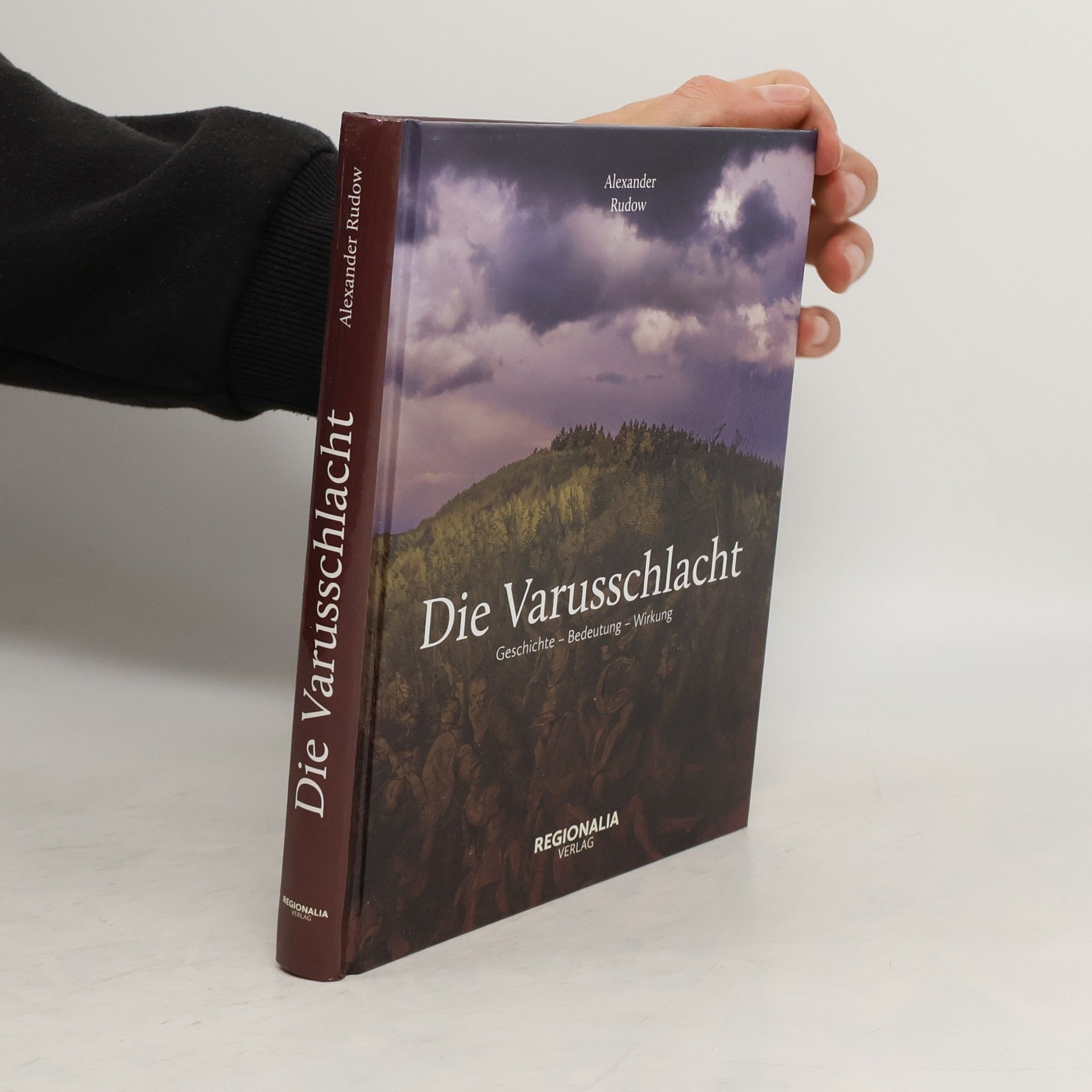 Alexander Rudow Die Varusschlacht