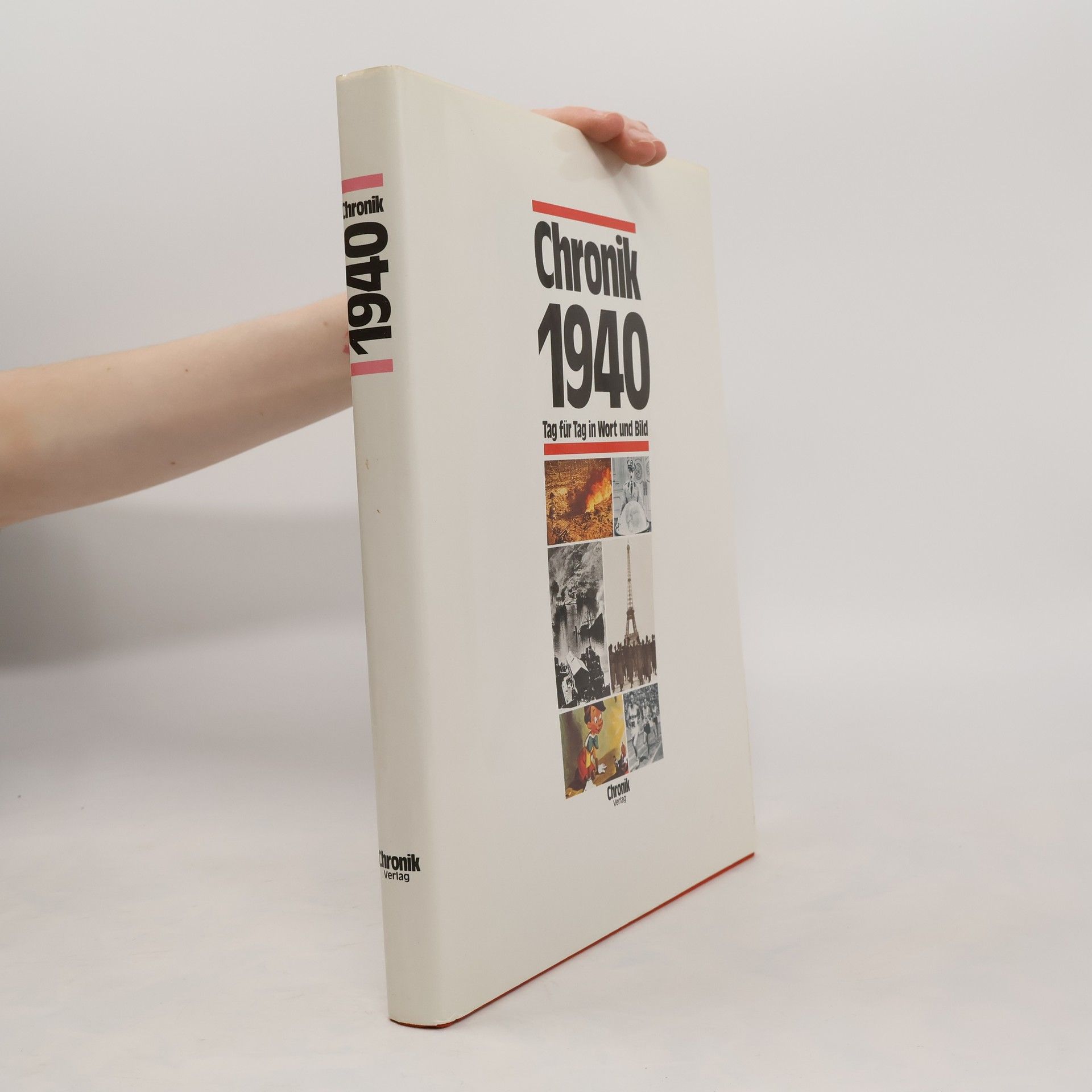 Chronik 1940 : Tag für Tag in Wort und Bild.