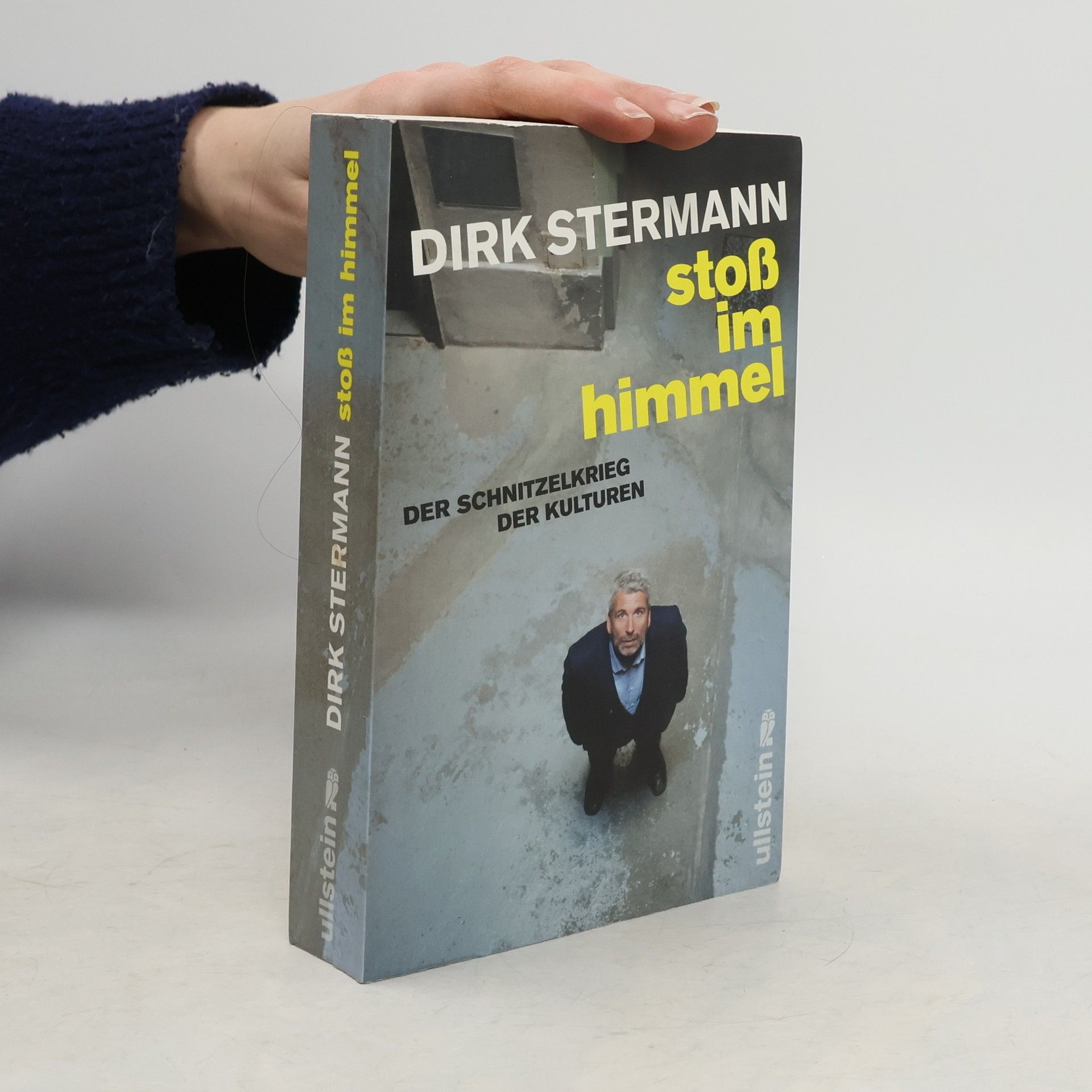 Stoß im Himmel : der Schnitzelkrieg der Kulturen