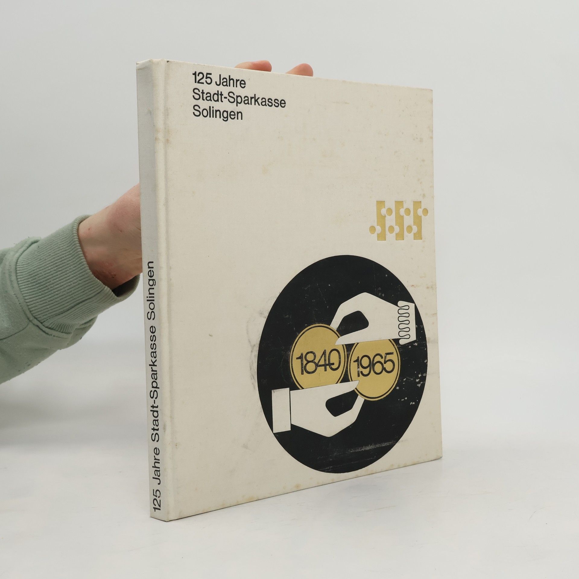 Autorenkollektiv 125 Jahre Stadt-Sparkasse Solingen