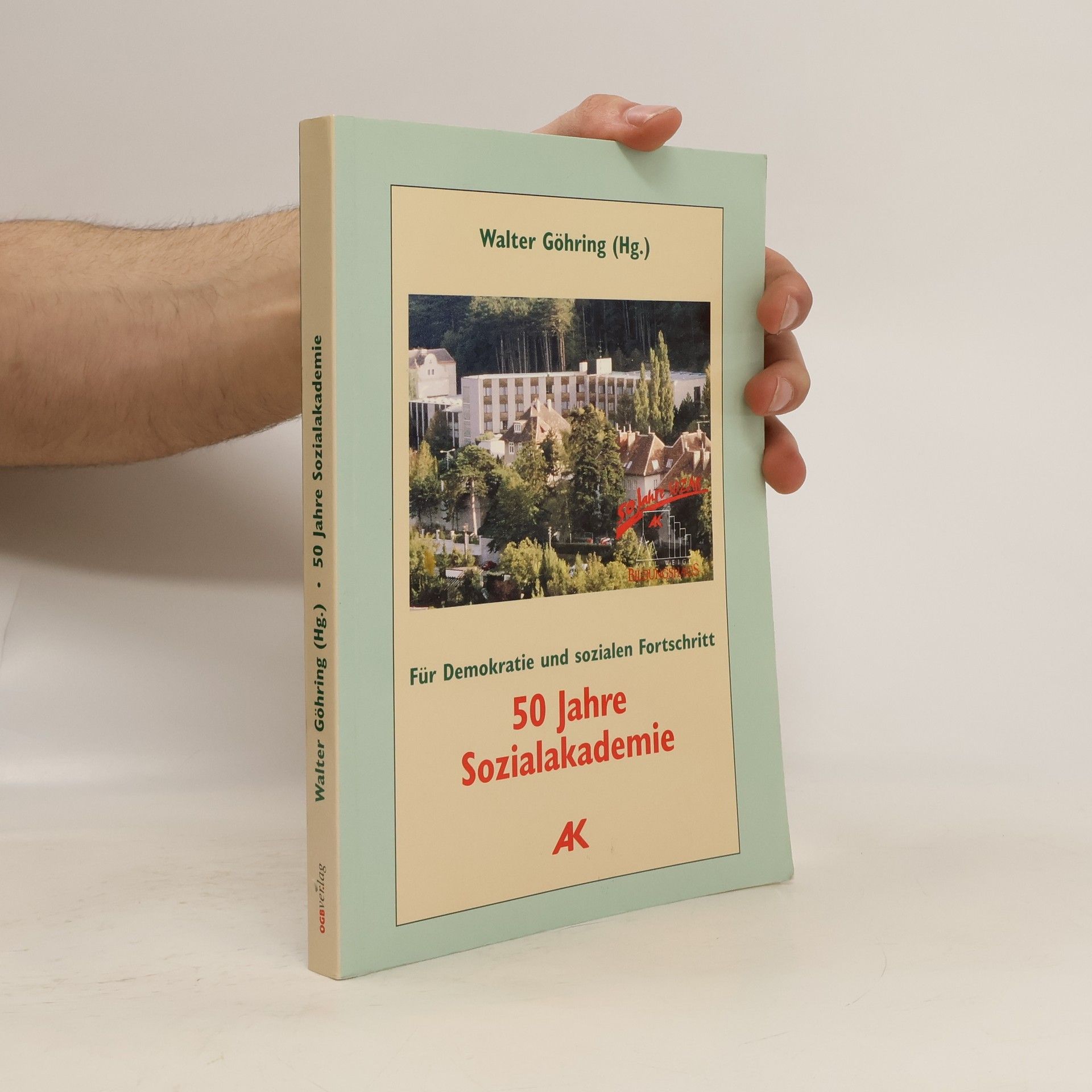 Walter Göhring 50 Jahre Sozialakademie