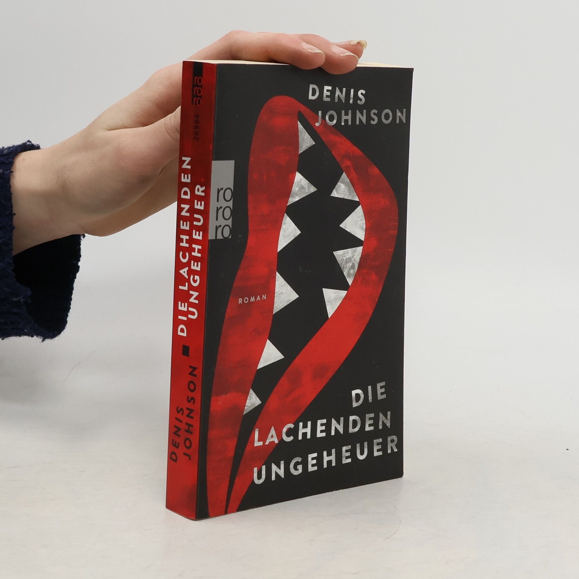Denis Johnson Die lachenden Ungeheuer