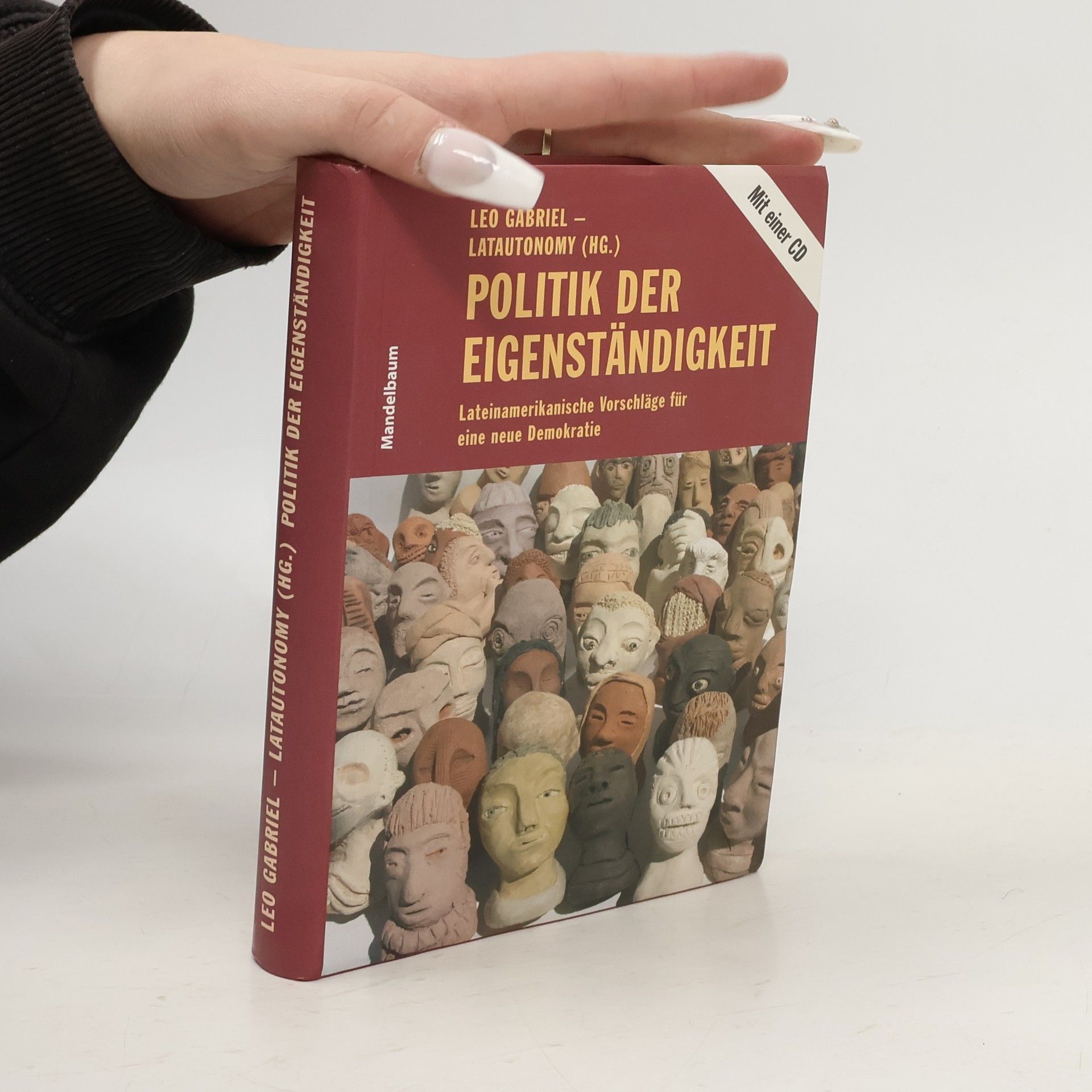 Leo Gabriel Politik der Eigenständigkeit