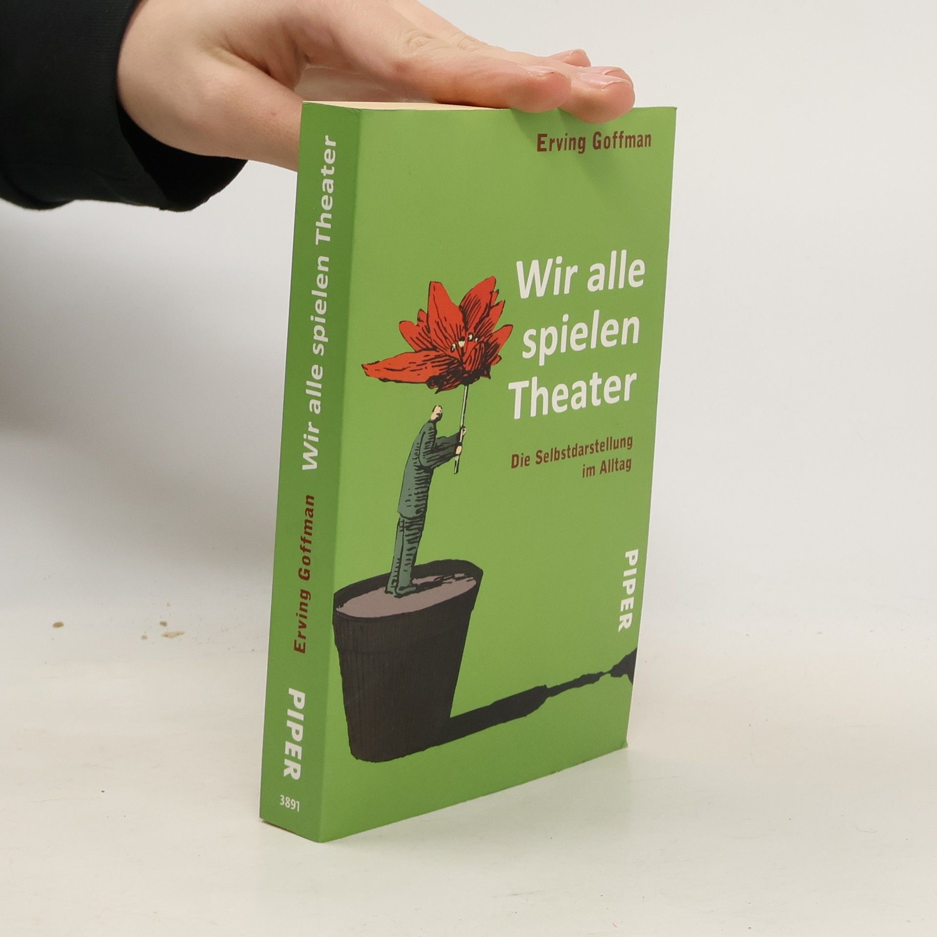 Erving Goffman Wir alle spielen Theater