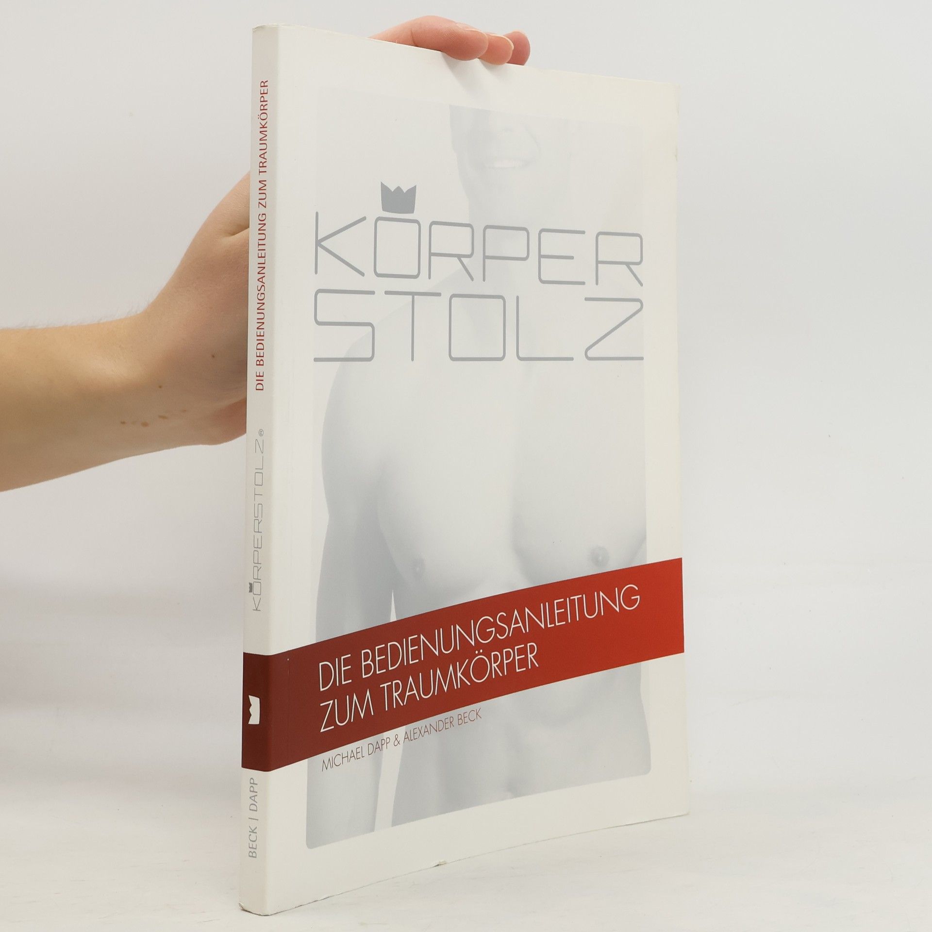 Körperstolz - Die Bedienungsanleitung zum Traumkörper