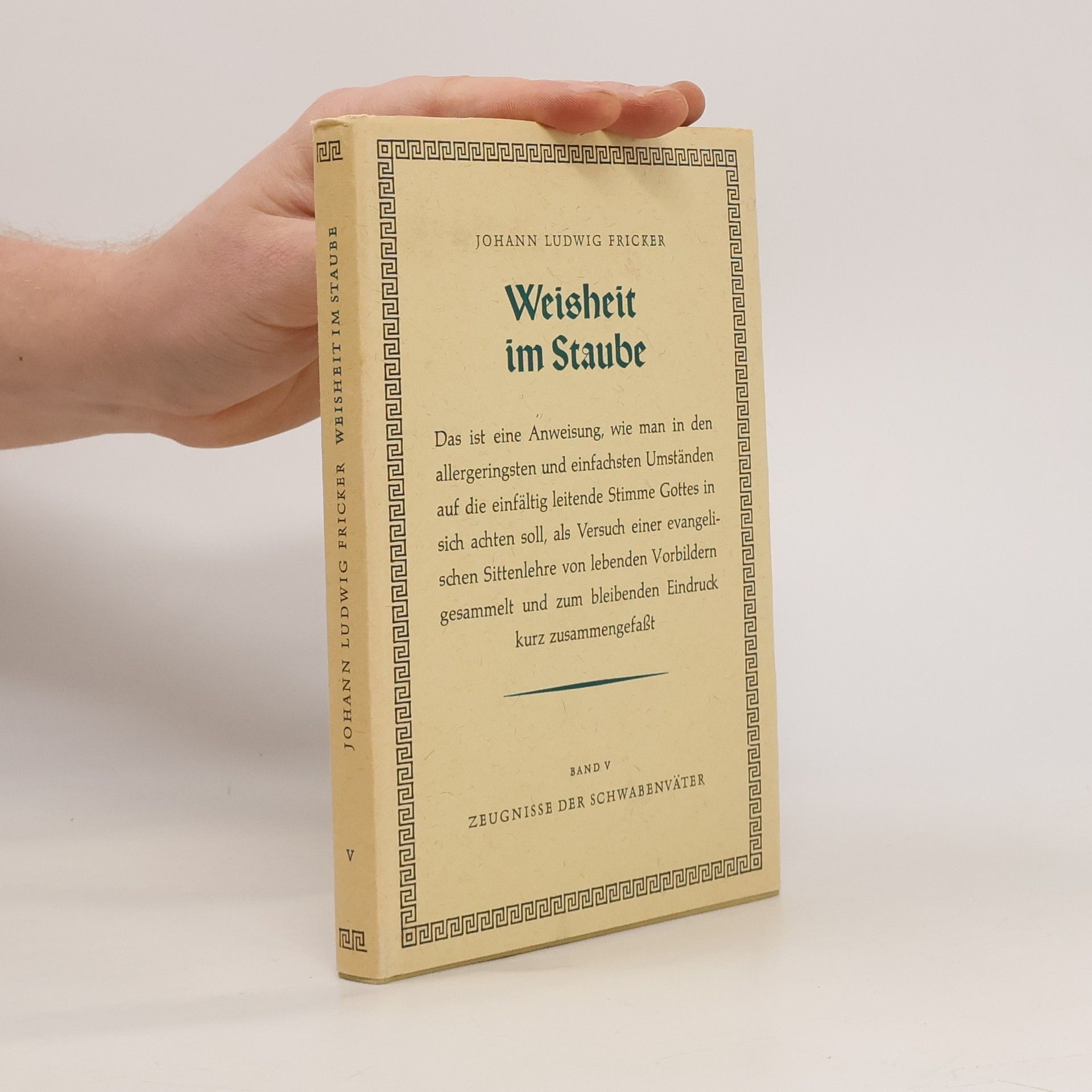 Johann Ludwig Fricker Weisheit im Staube
