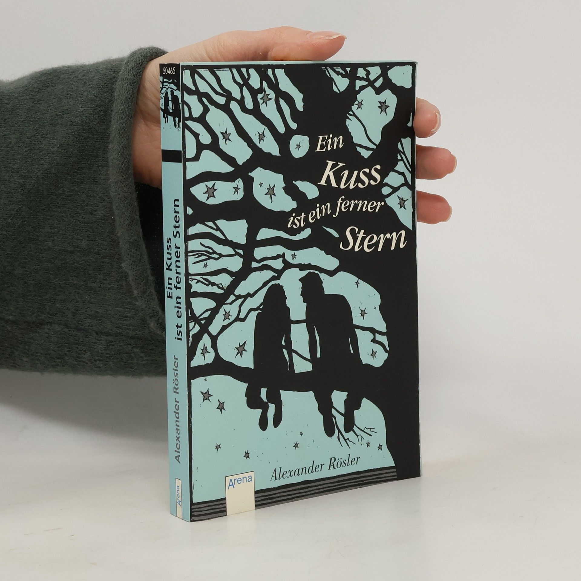 Alexander Rösler Ein Kuss ist ein ferner Stern