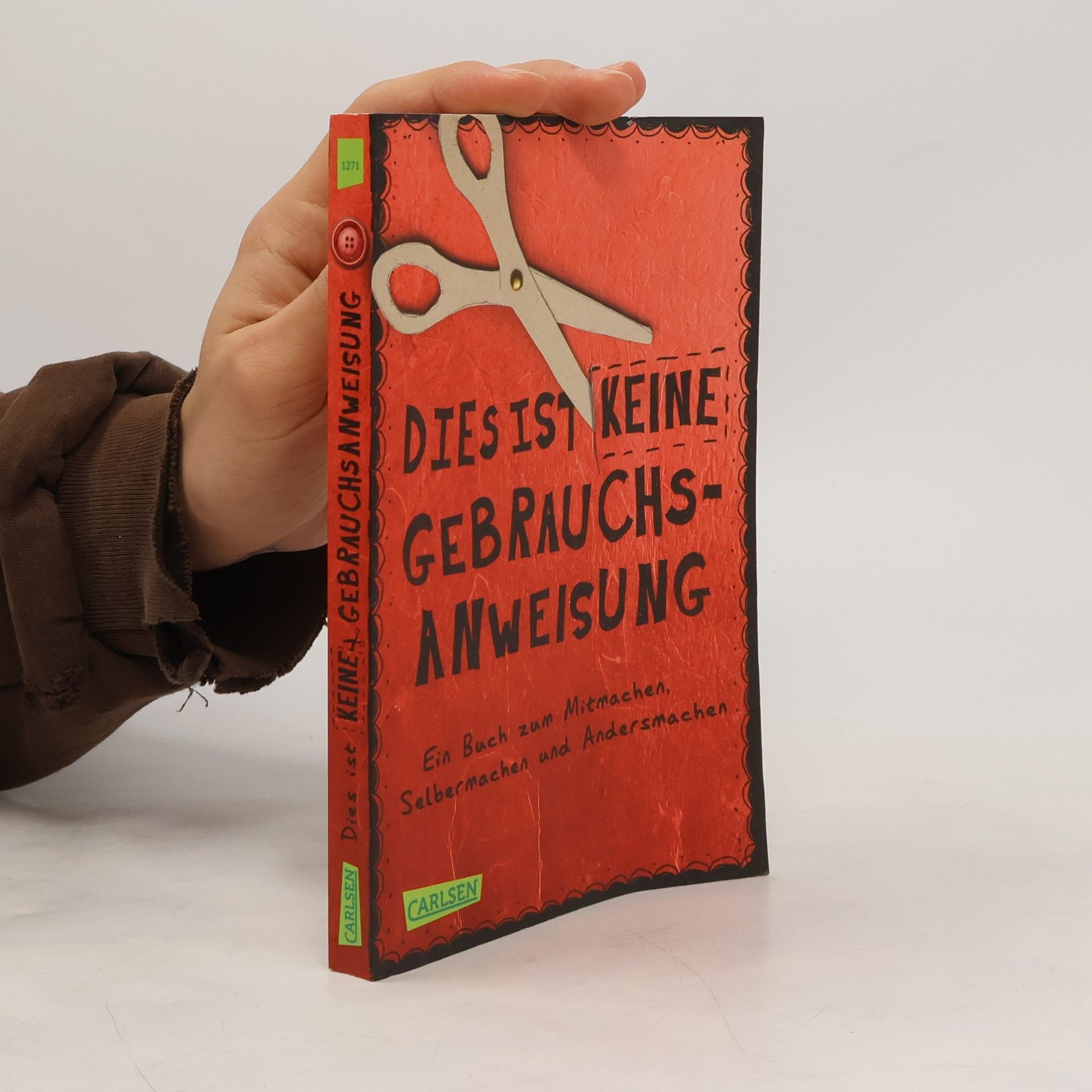 Nikki Busch Dies ist keine Gebrauchsanweisung