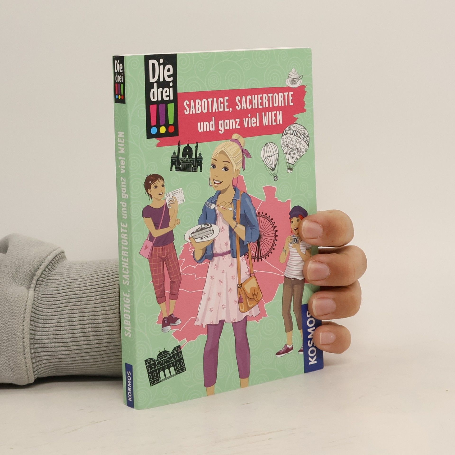 Mira Sol Die drei !!!, Sabotage, Sachertorte und ganz viel Wien
