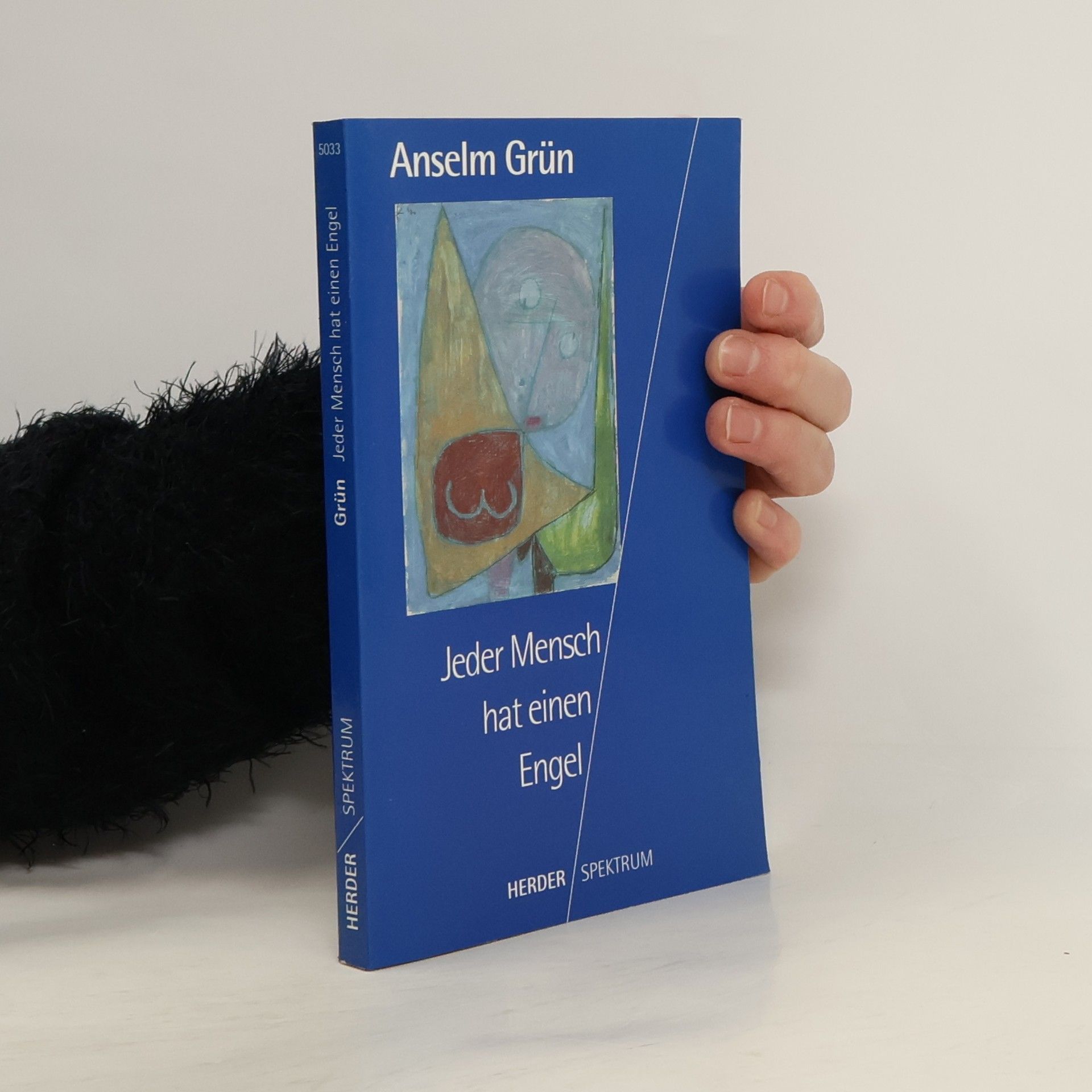 Anselm Grün Jeder Mensch hat einen Engel