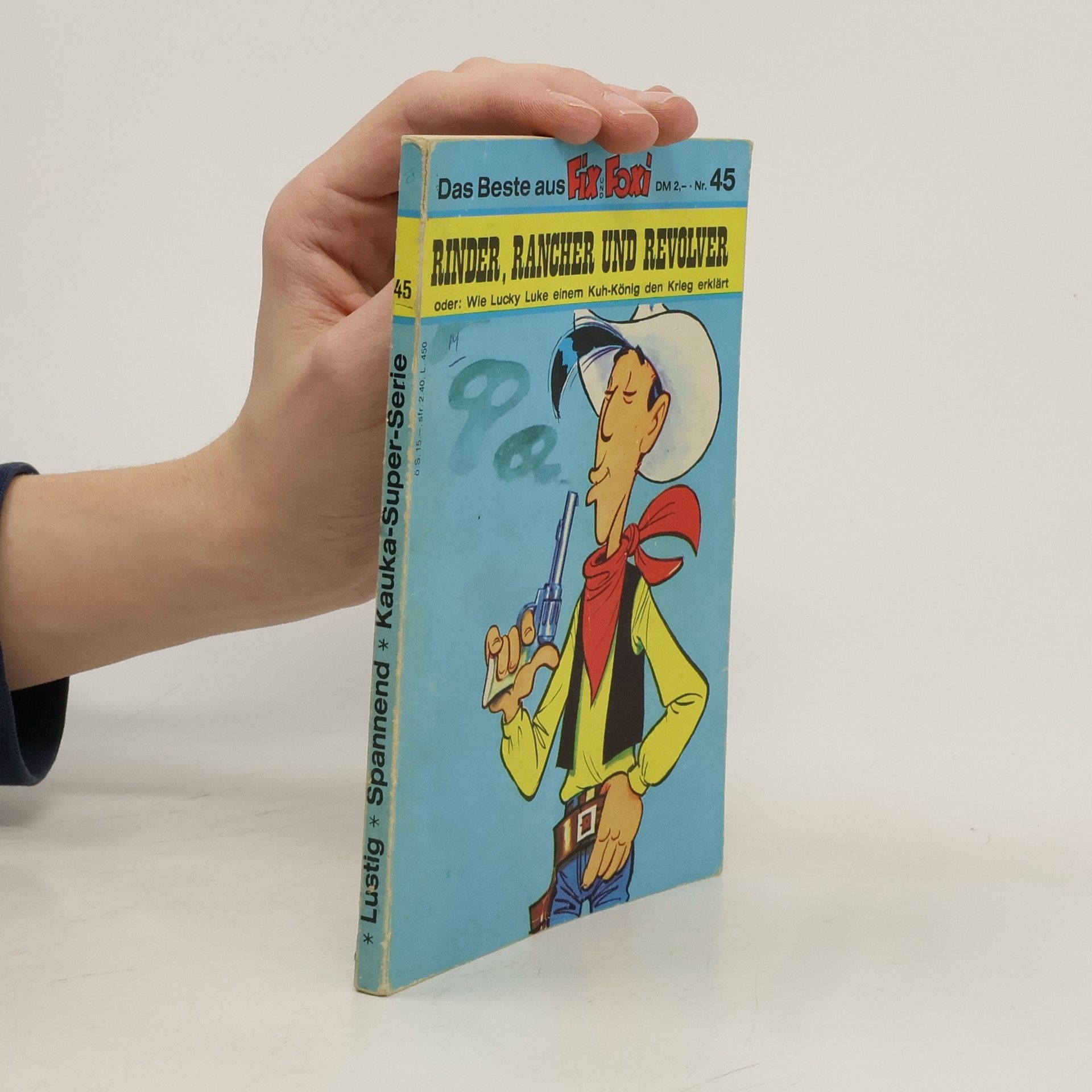Various authors Das Beste aus Fix und Foxi 45. Rinder, Rancher und Revolver