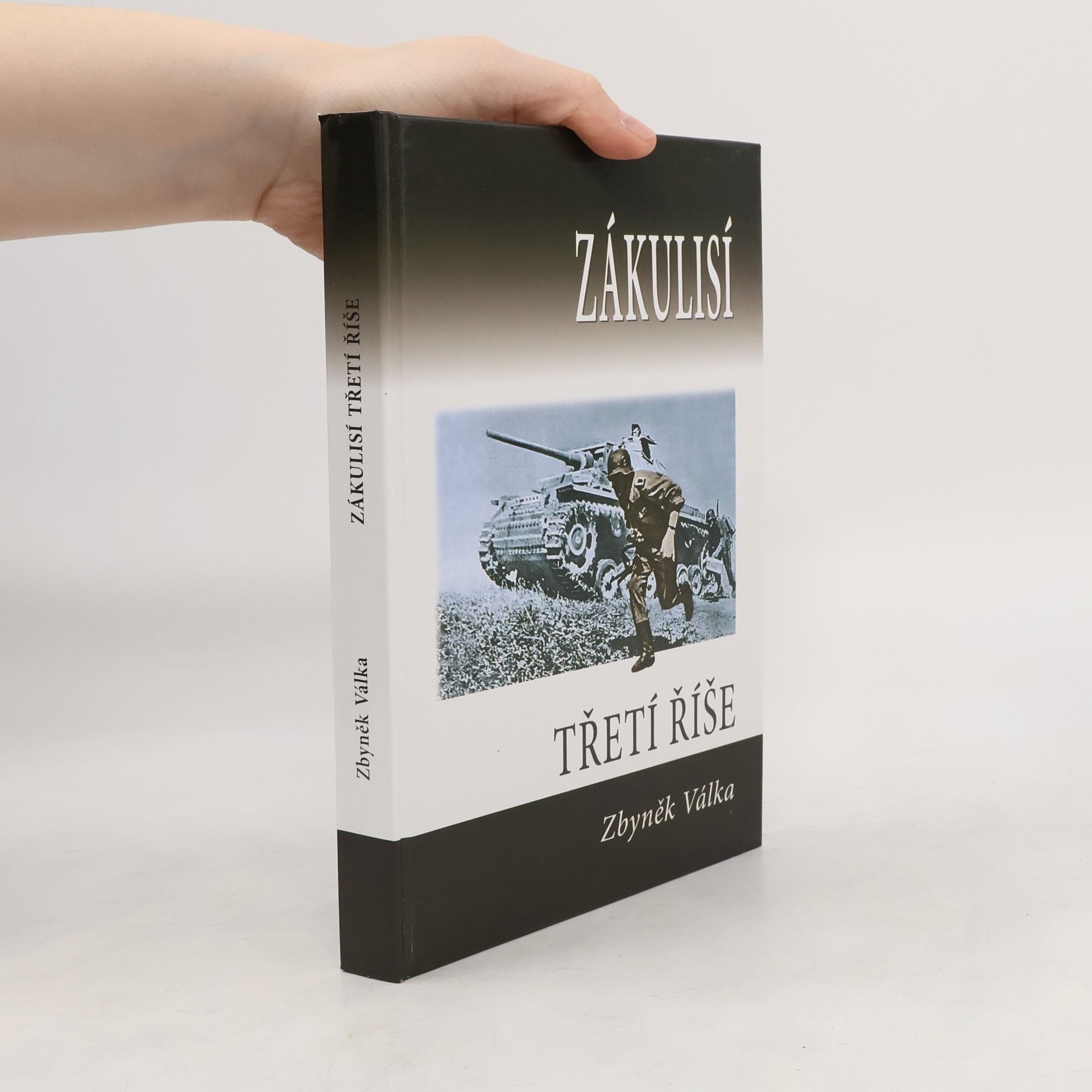 Zbyněk Válka Zákulisí Třetí říše