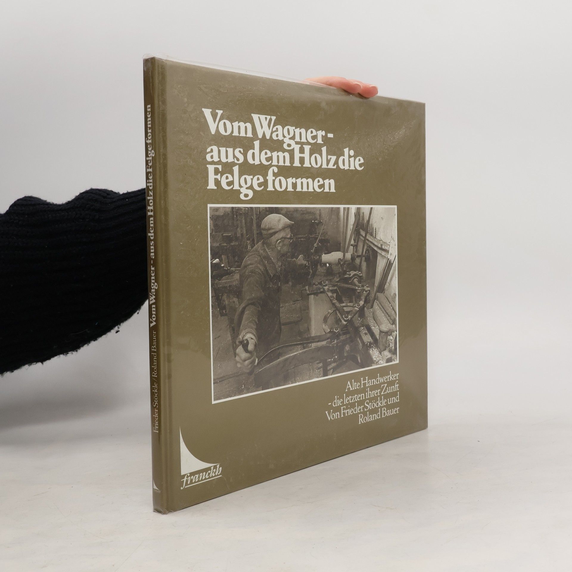 Vom Wagner - aus dem Holz die Felge formen