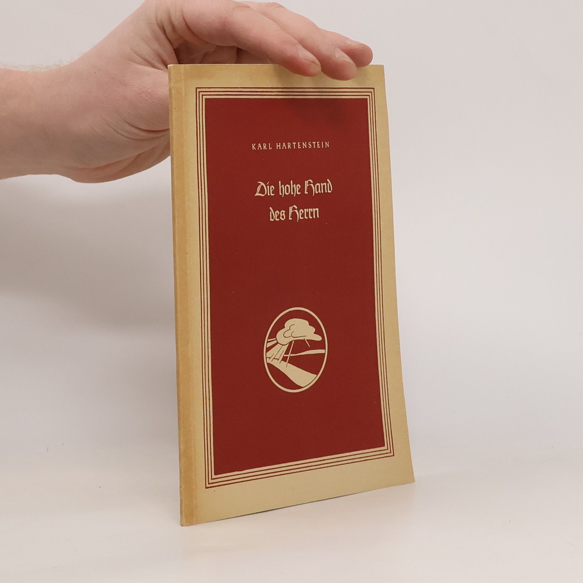 Karl Hartenstein Die hohe Hand des Herrn