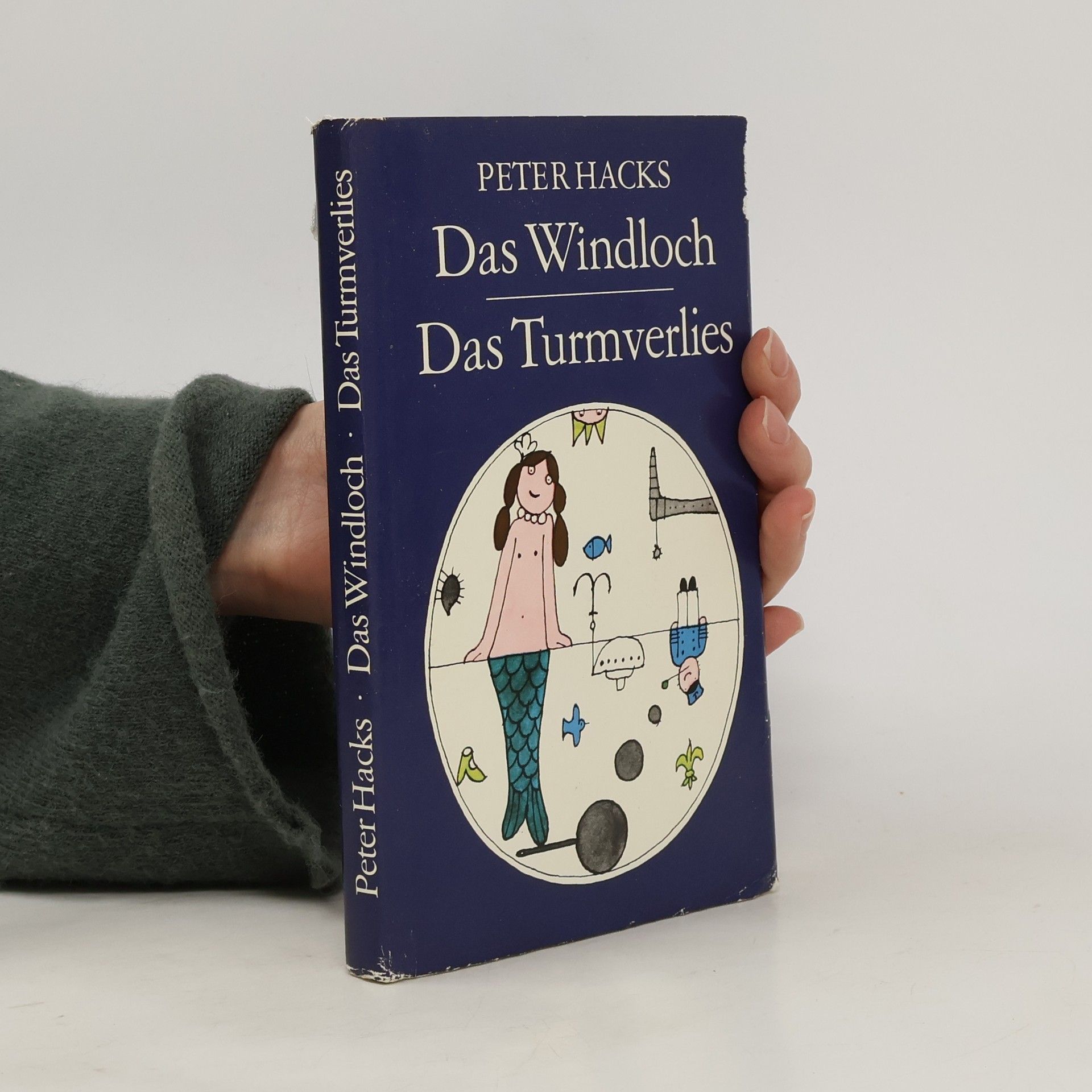 Peter Hacks Das Windloch. Das Turmverlies