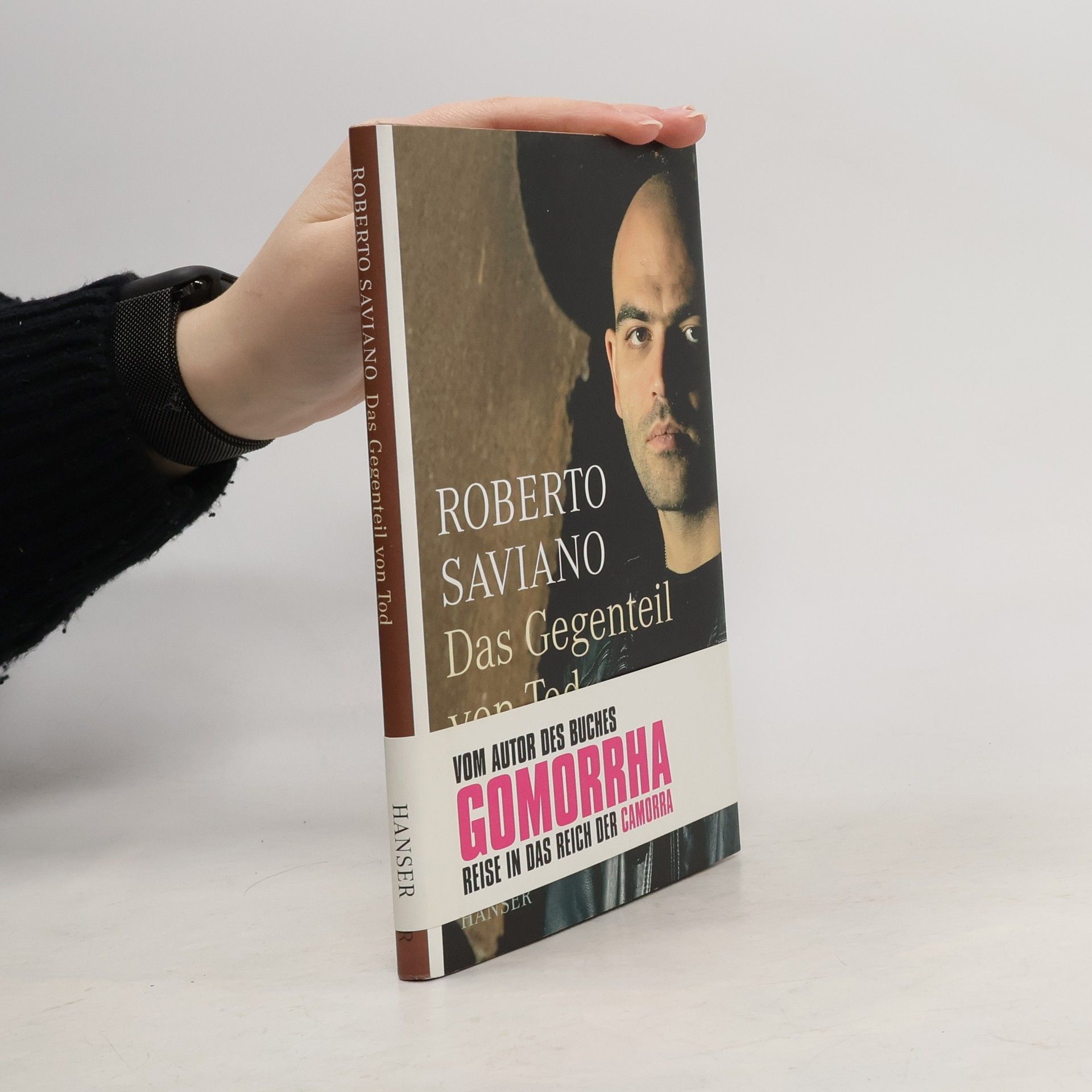 Roberto Saviano Das Gegenteil von Tod