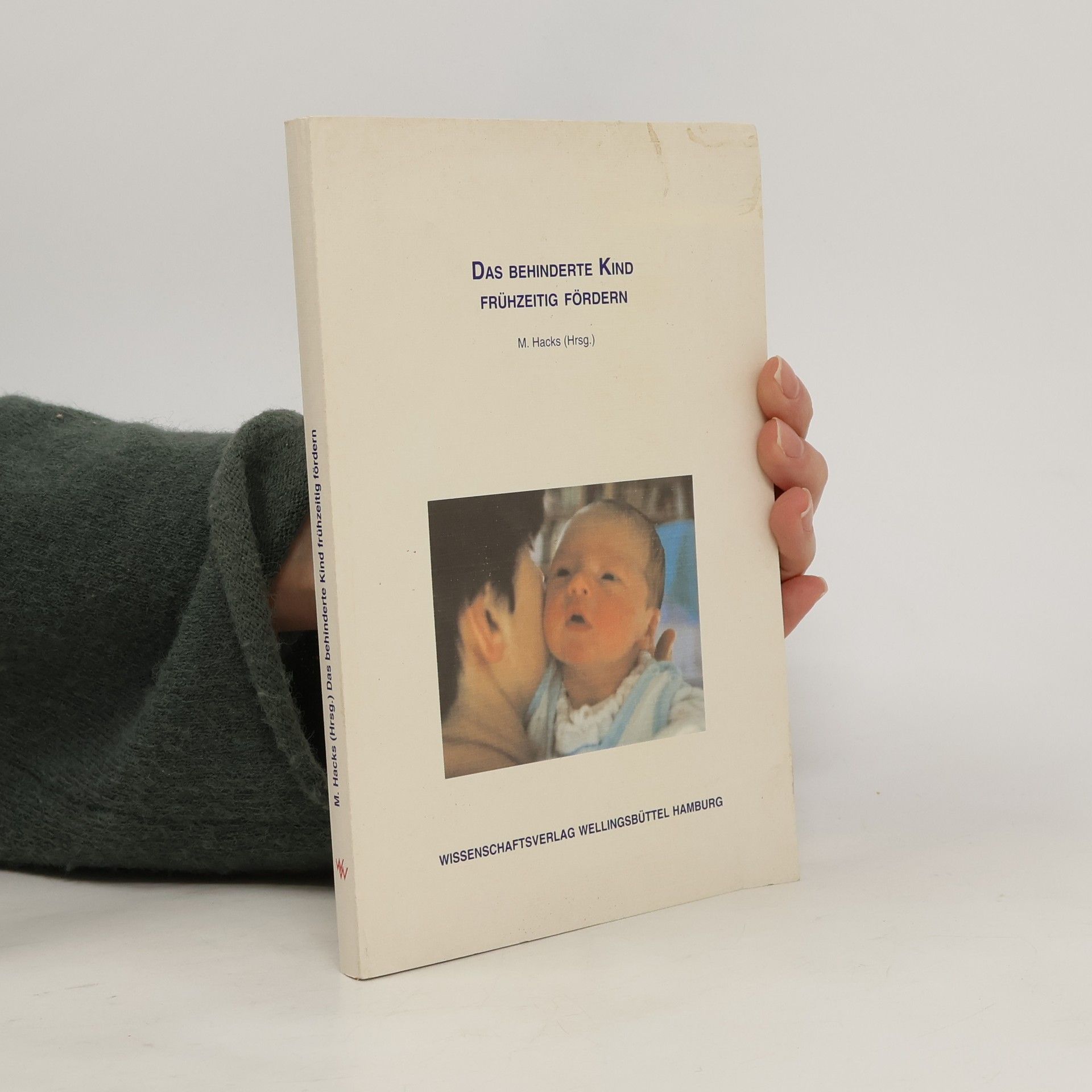Das behinderte Kind frühzeitig fördern